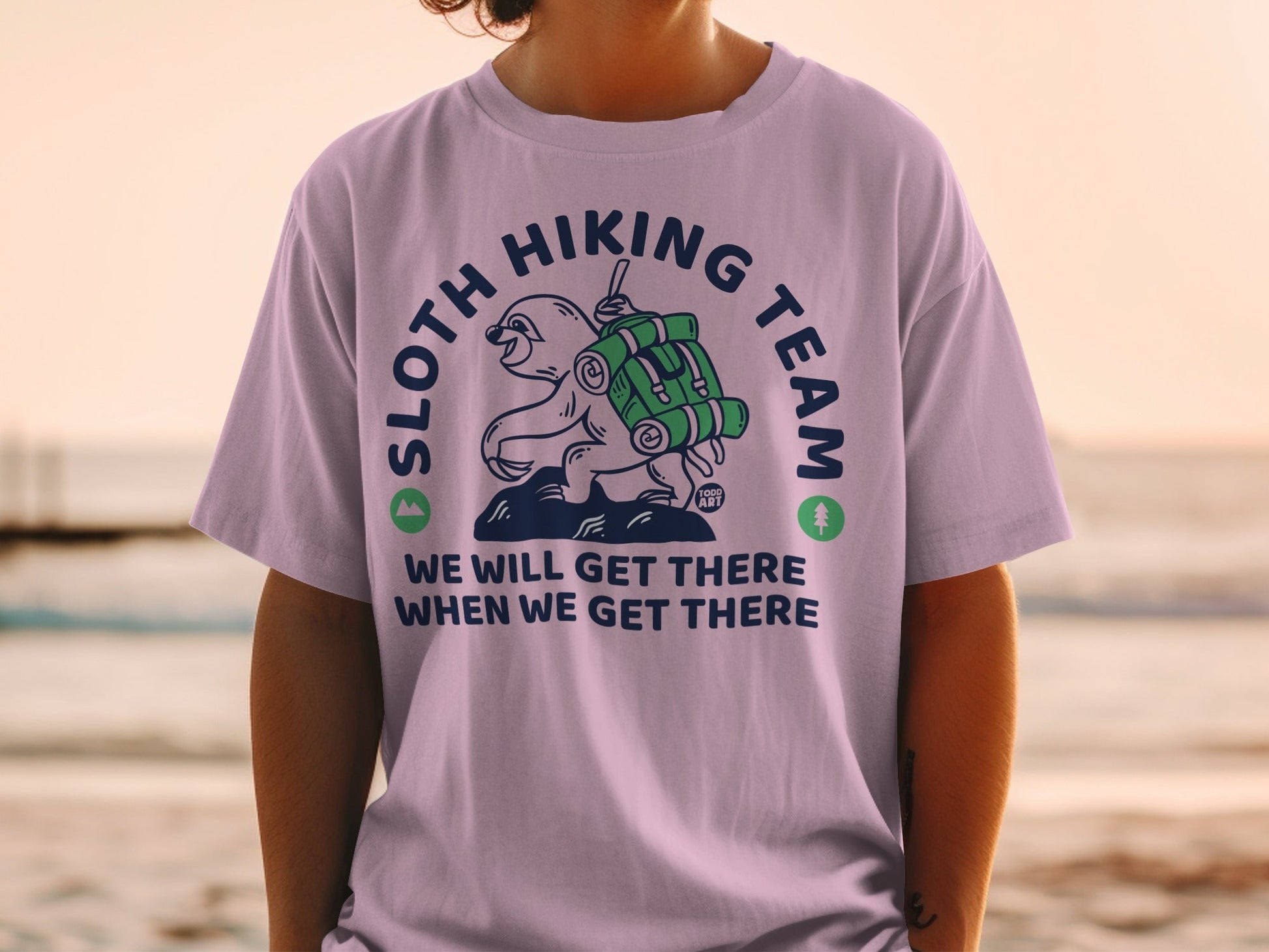 Sloth hiking team t-shirt with text "We will get there when we get there."