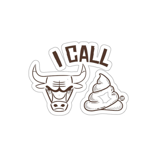 I Call Bullshit Sticker Funny Bulls Themed Design