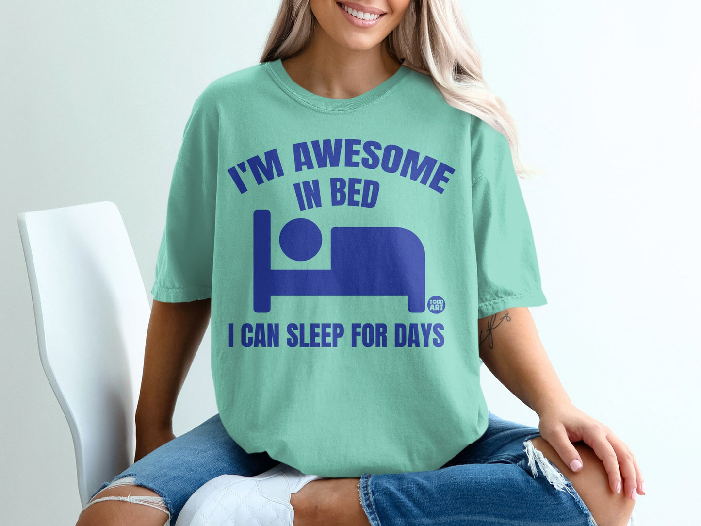 I'M AWESOME IN BED I CAN SLEEP FOR DAYS product type