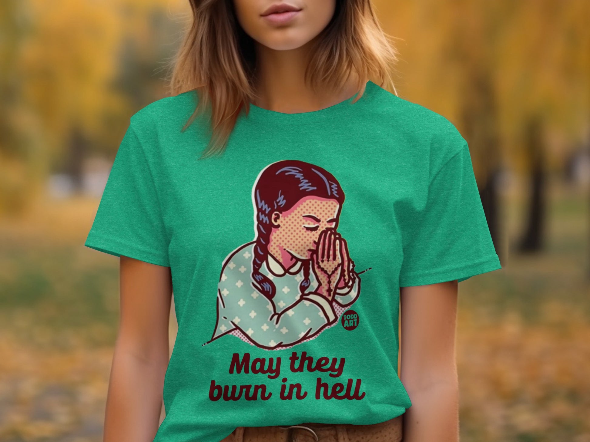 May They Burn In Hell Graphic T-shirt for Women
