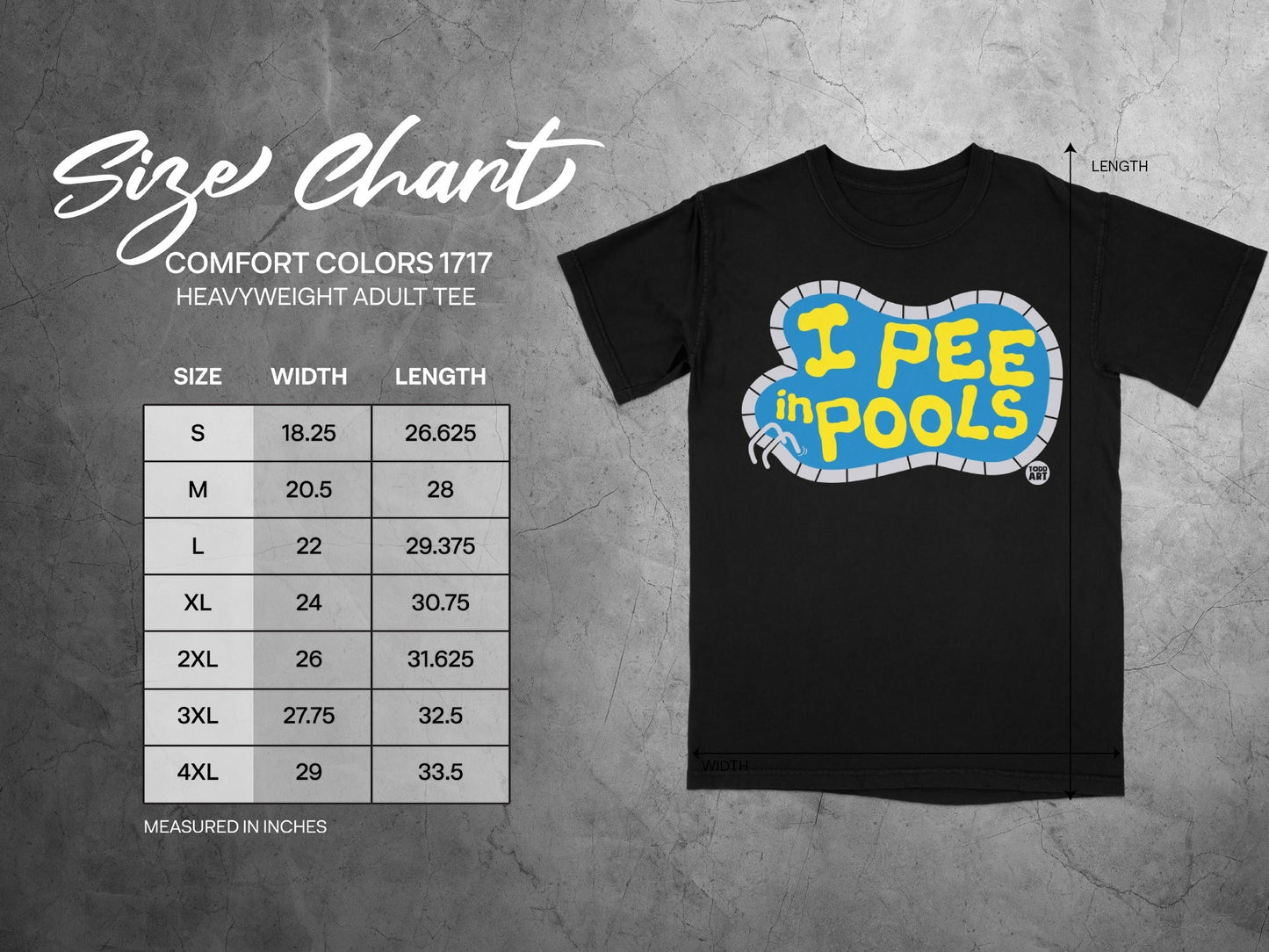Size chart for Comfort Colors 1717 heavyweight adult tee with "I Pee in Pools" graphic.