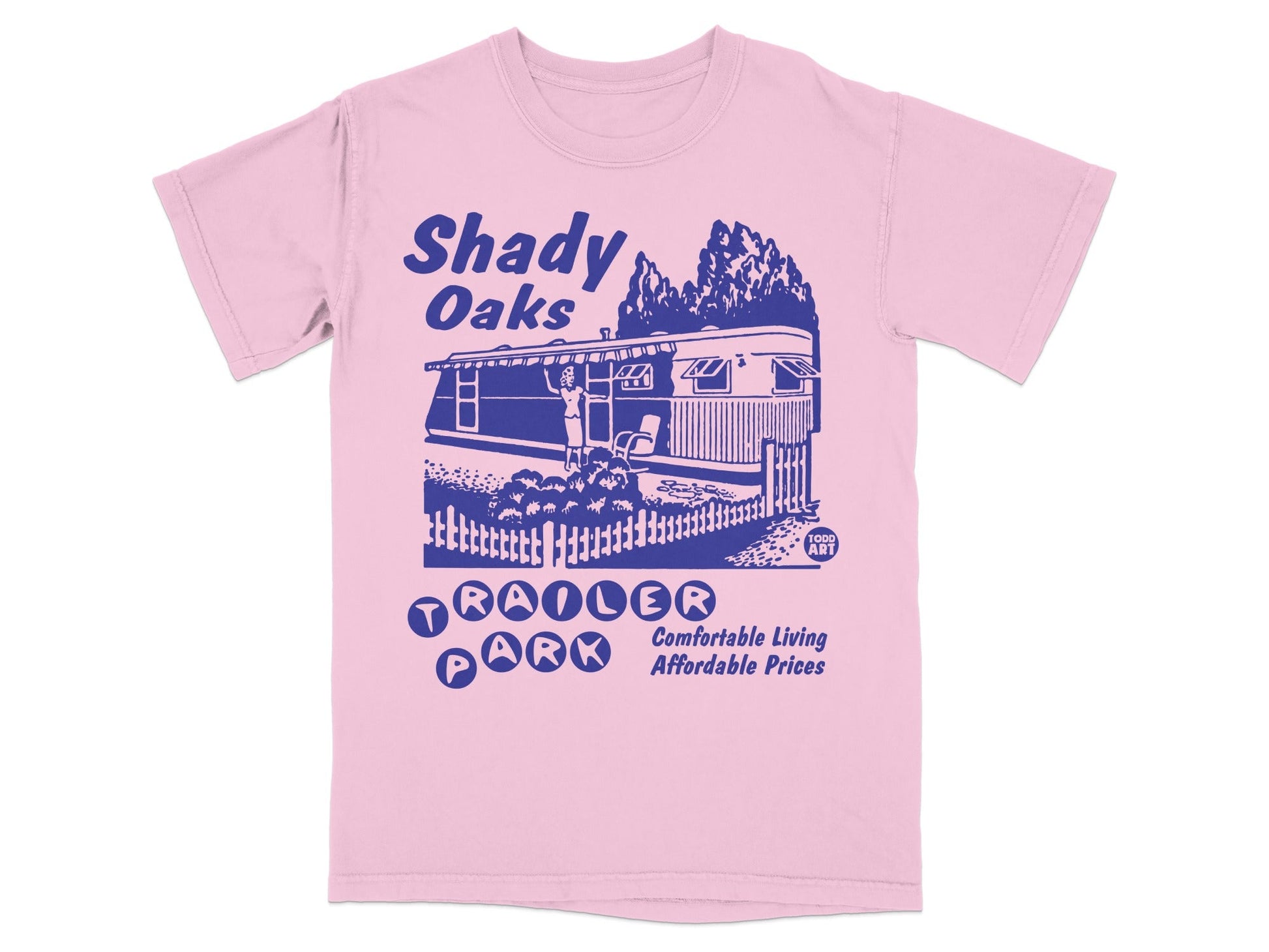 Pink t-shirt with "Shady Oaks Trailer Park" text and illustration.