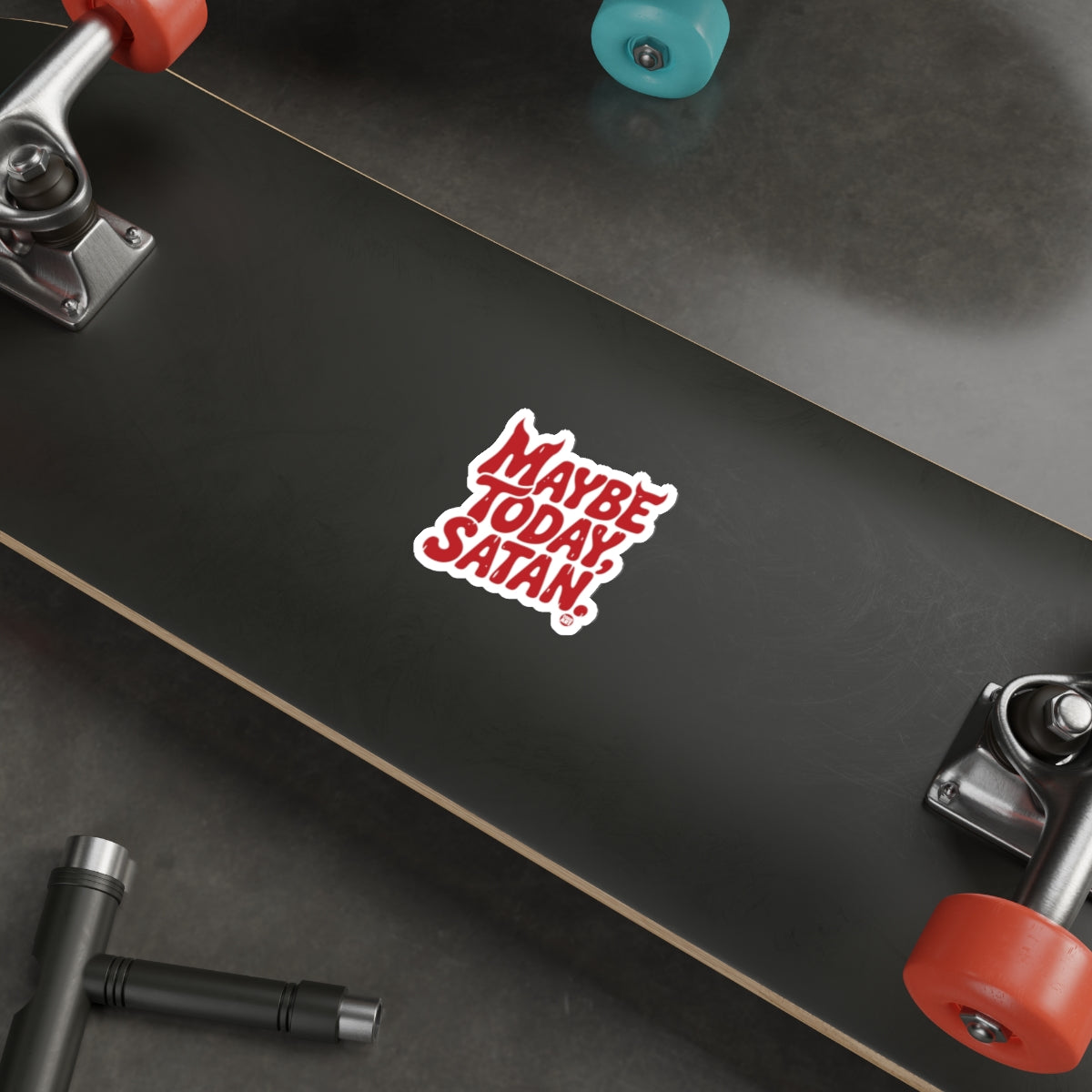 Maybe Today Satan Skateboard Deck Sticker Design