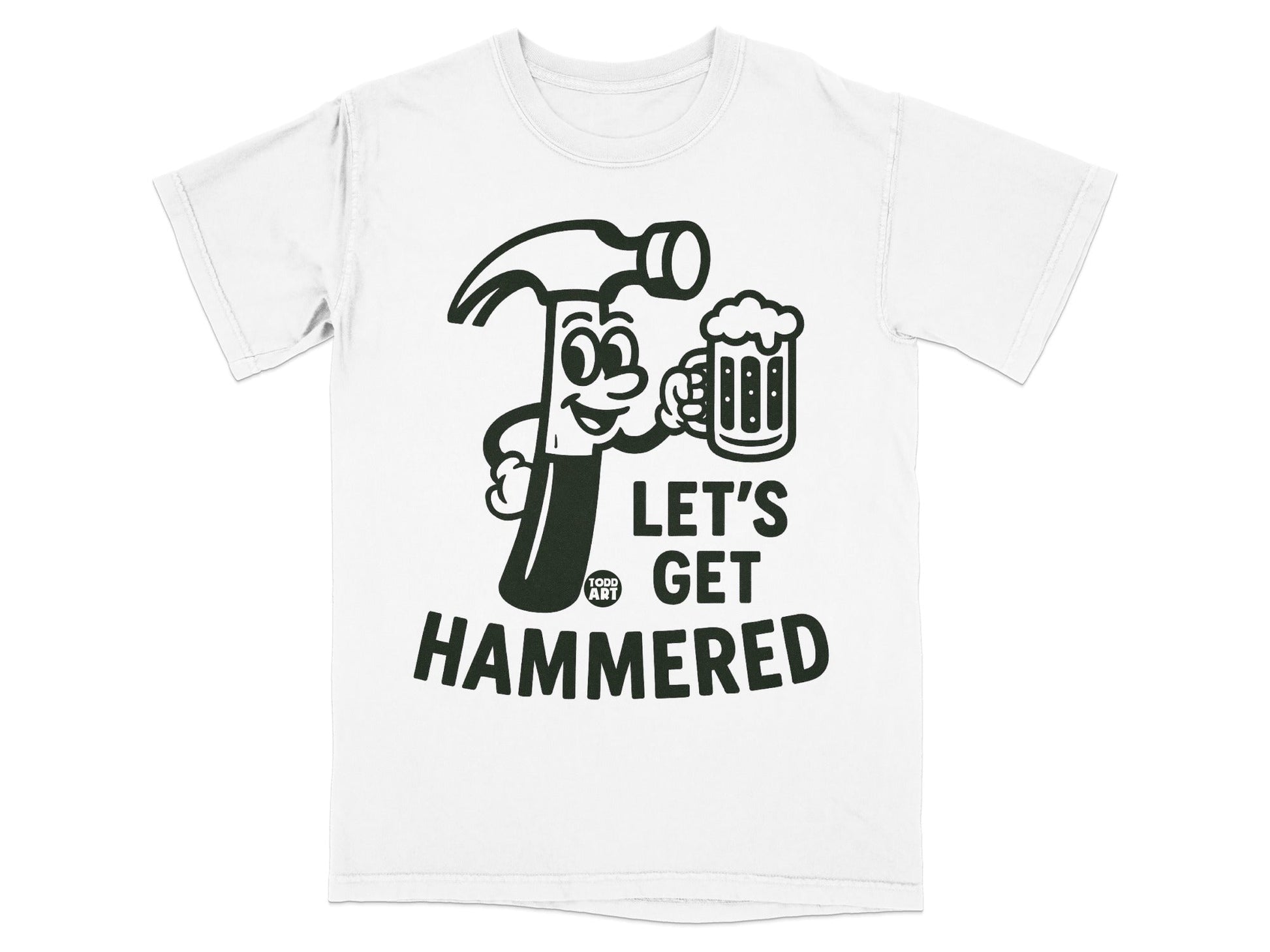 Let's Get Hammered Funny Graphic T-Shirt