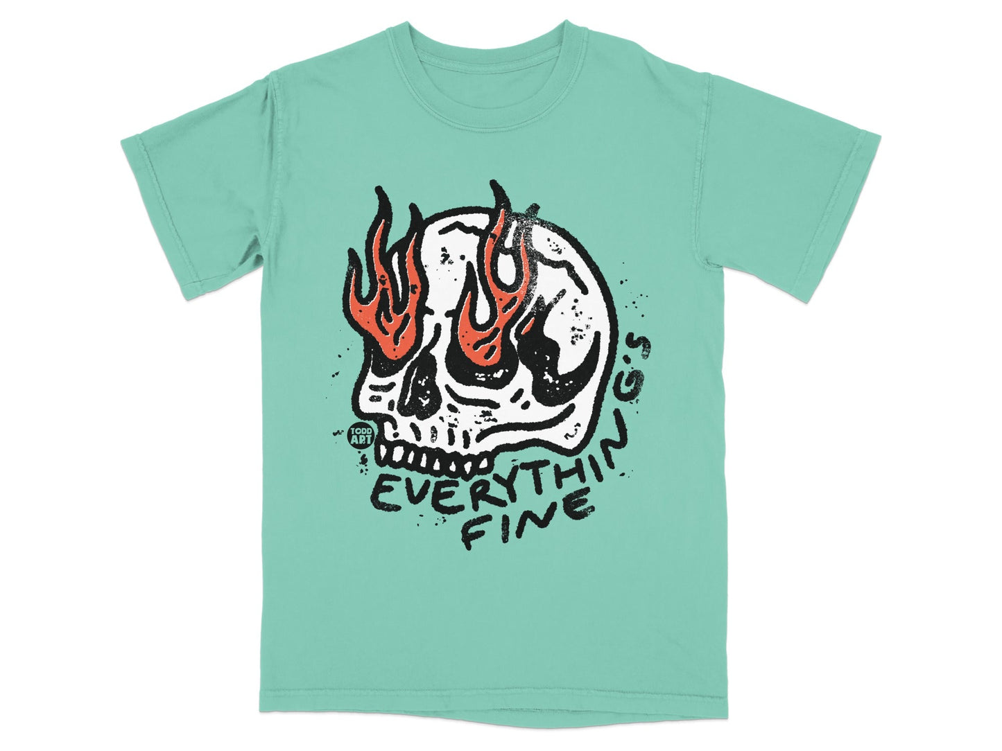 Teal t-shirt with skull on fire and "EVERYTHING FINE" text.