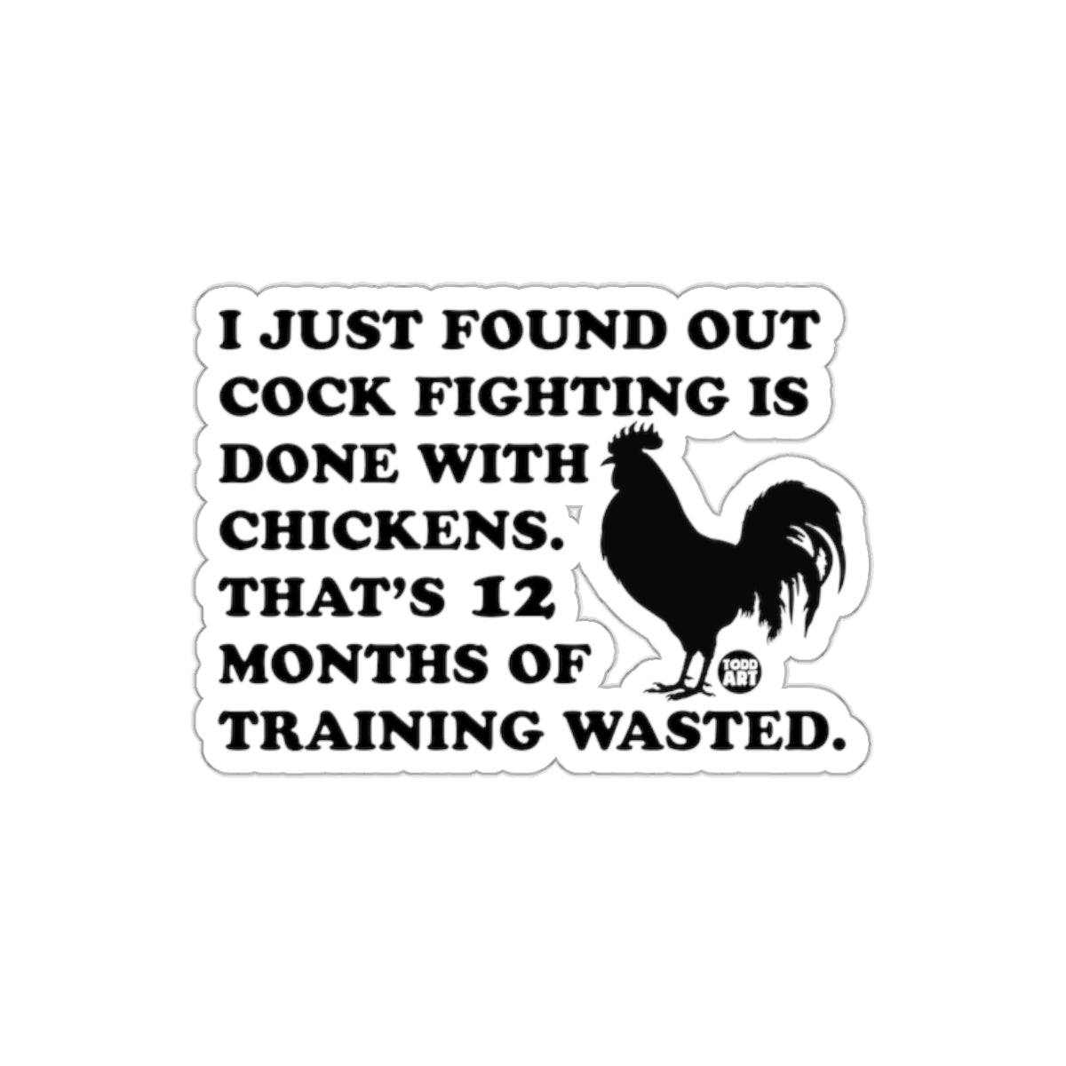 Cock Fighting Joke Sticker Makes A Fun Statement