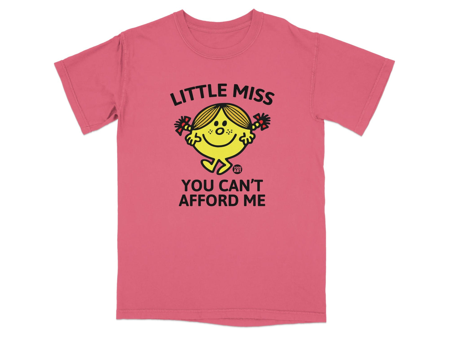 Little Miss graphic tee with "You Can't Afford Me" text.