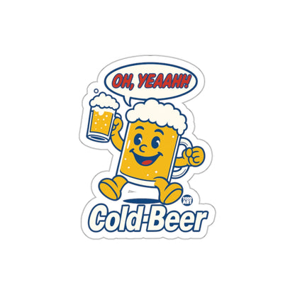 Oh Yeaah Cold Beer Sticker Fun Beer Lover Decal