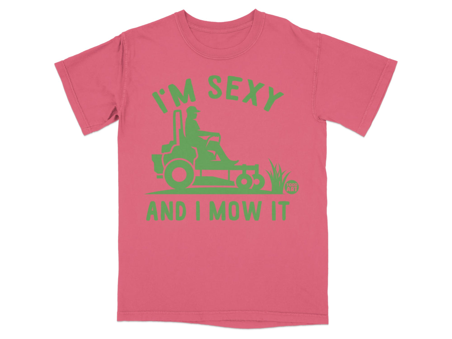 Funny I'm Sexy And I Mow It Lawn Mower Design product type