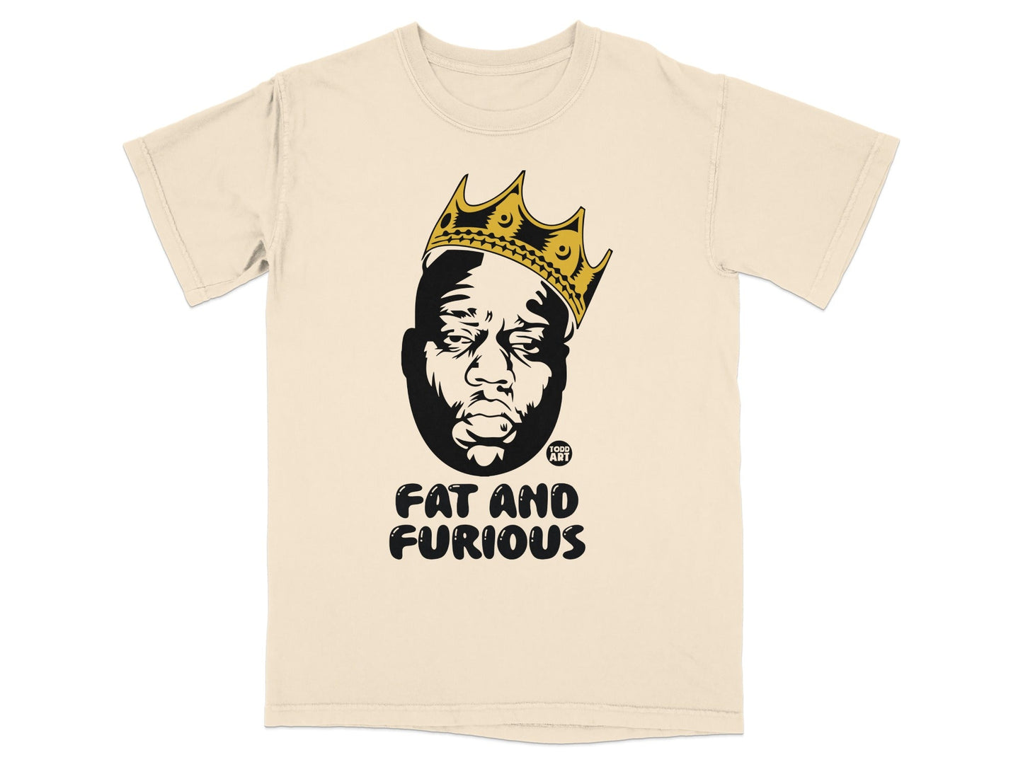 Cream t-shirt with graphic of Biggie Smalls wearing a gold crown, text "FAT AND FURIOUS".