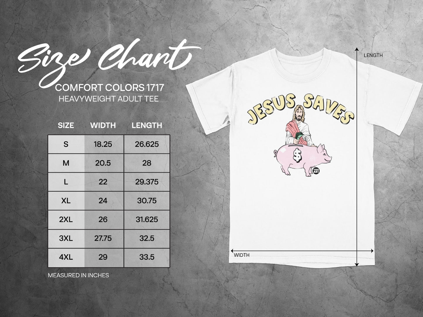 Jesus Saves t-shirt design next to a size chart with width and length measurements.