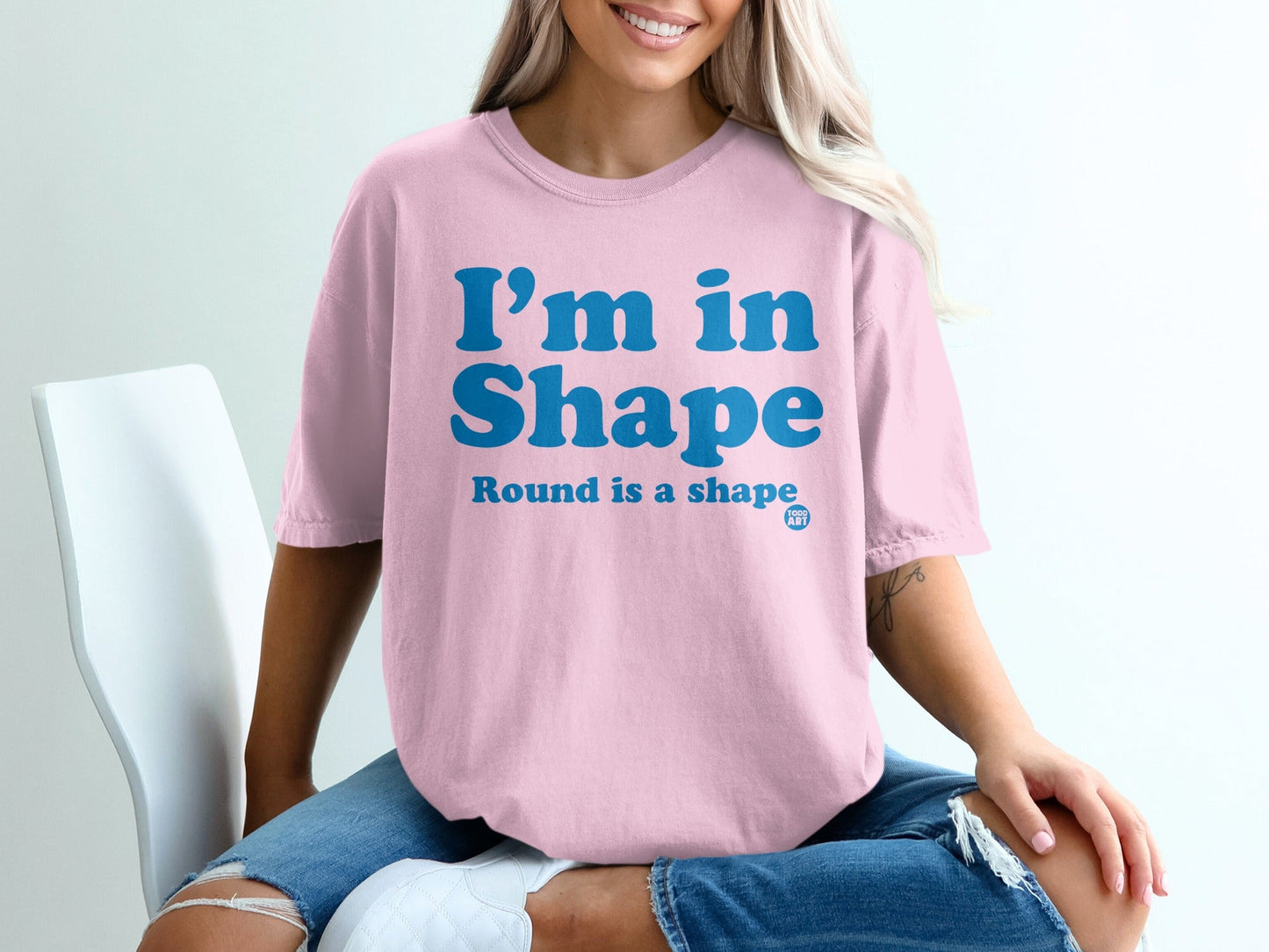 I'm in Shape Round is a Shape Short Sleeve T-shirt