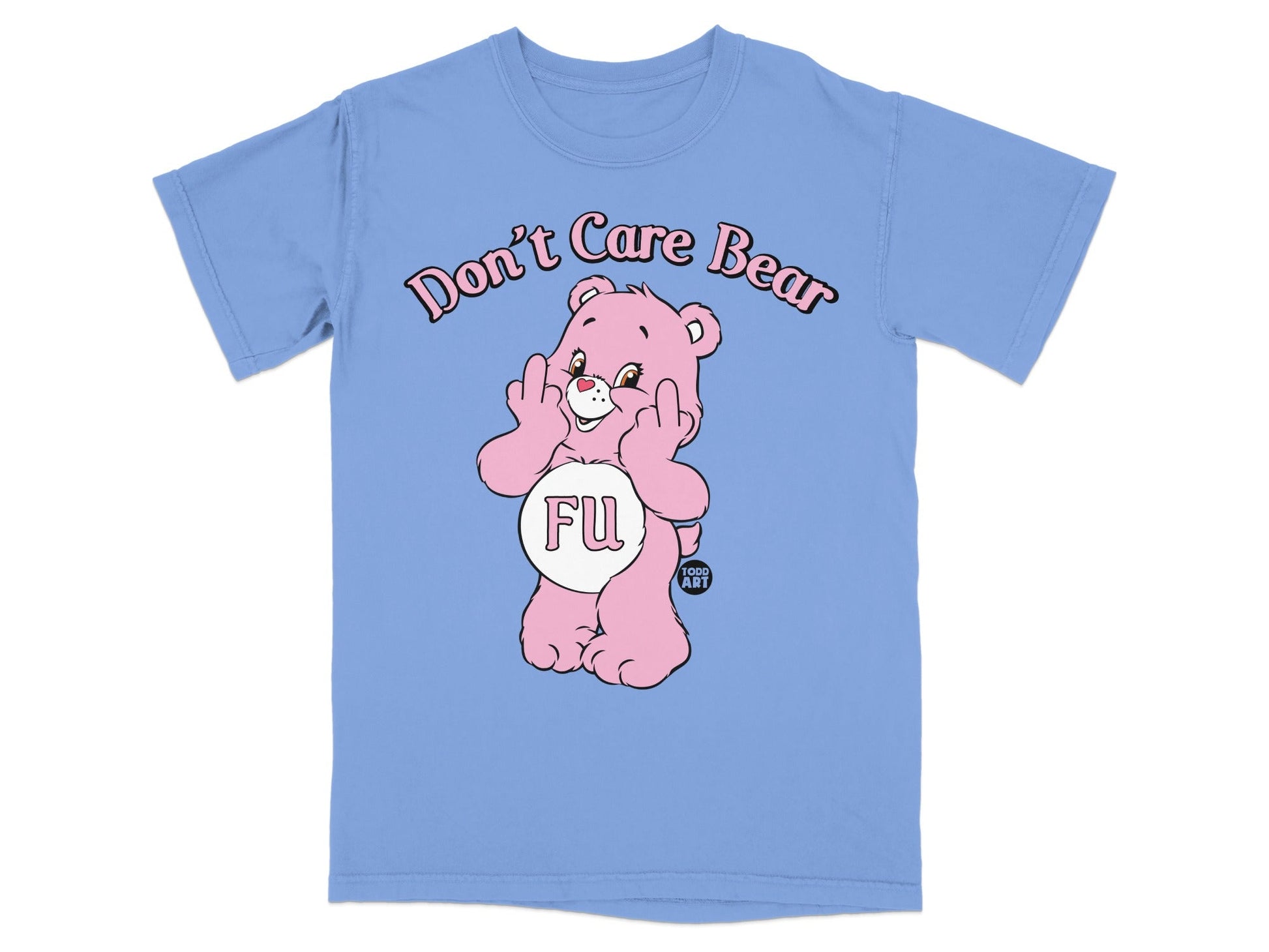 Pink "Don't Care Bear" shirt with FU symbol on chest.
