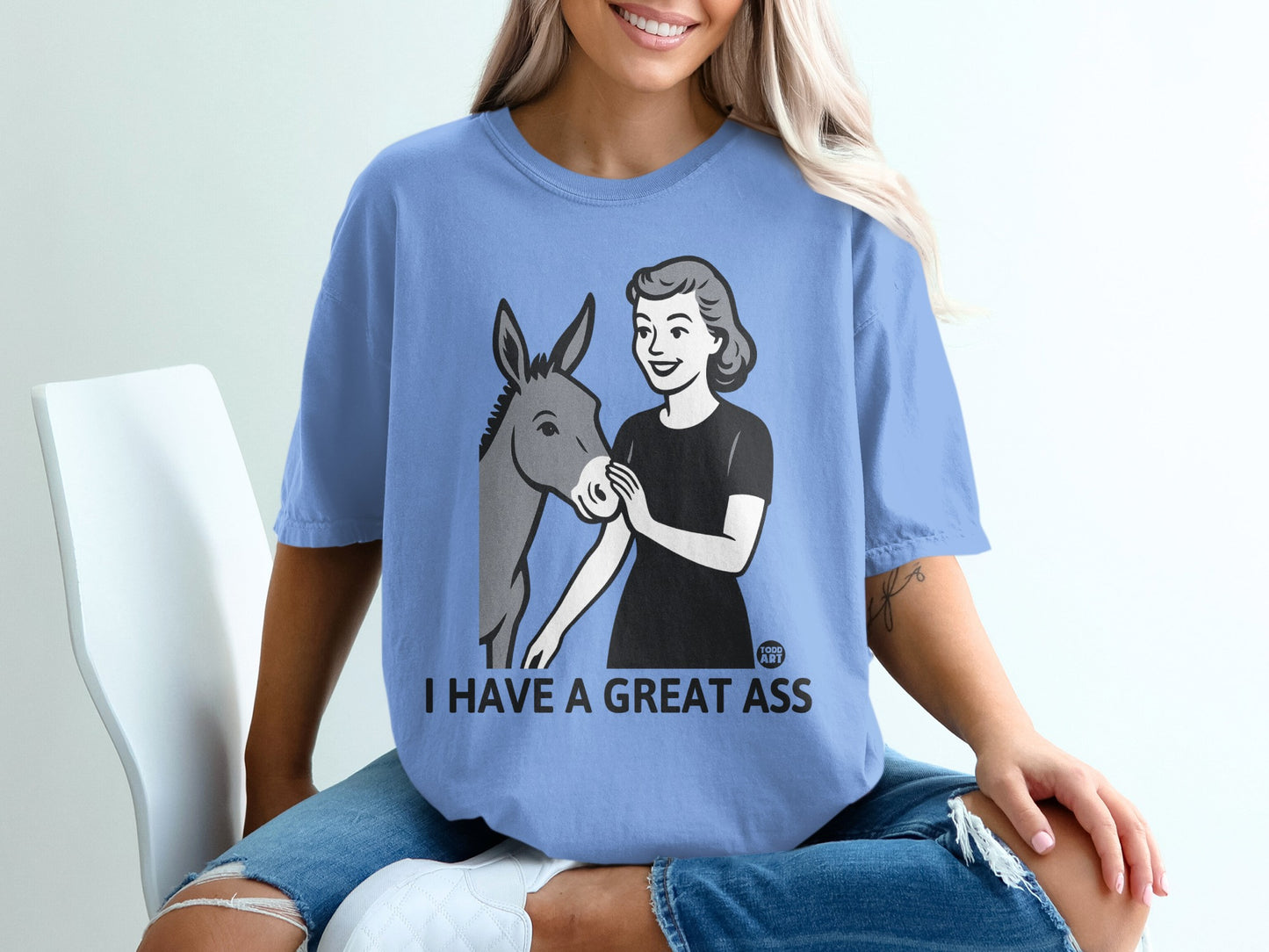 I Have A Great Ass Funny Graphic Tee Shirt