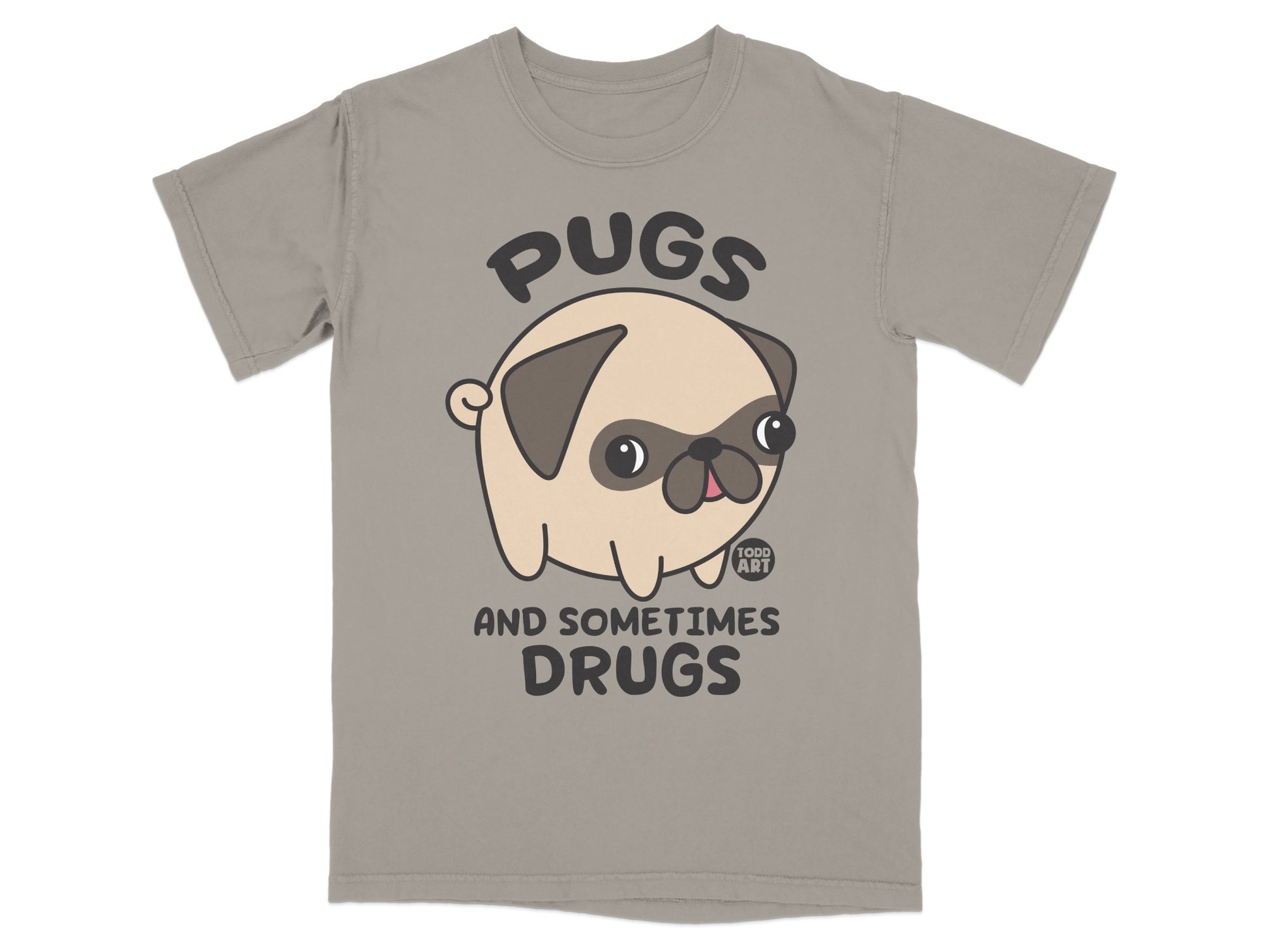 Pugs and Sometimes Drugs Cute Cartoon Pug T-Shirt
