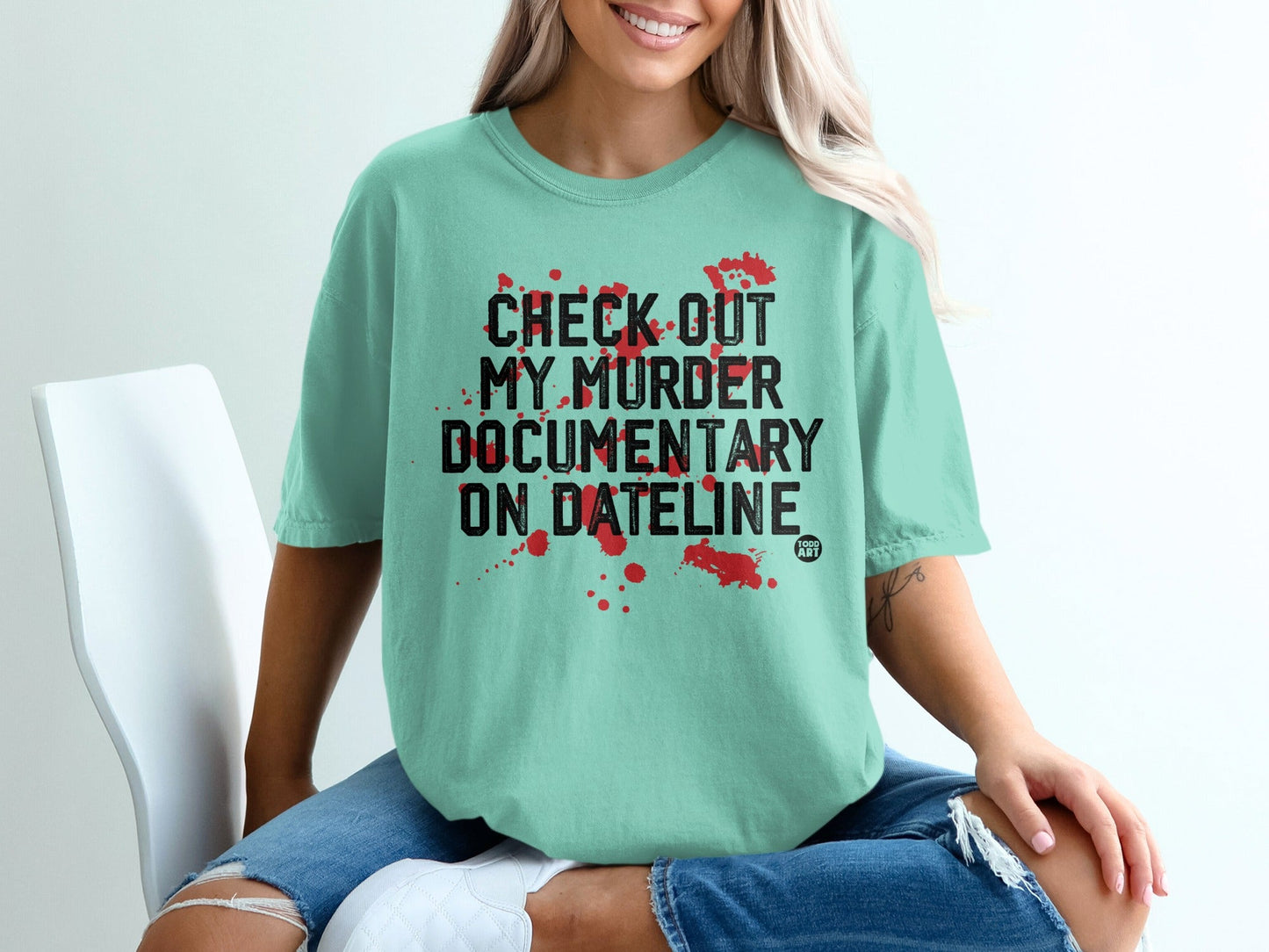 Check Out My Murder Documentary On Dateline Shirt