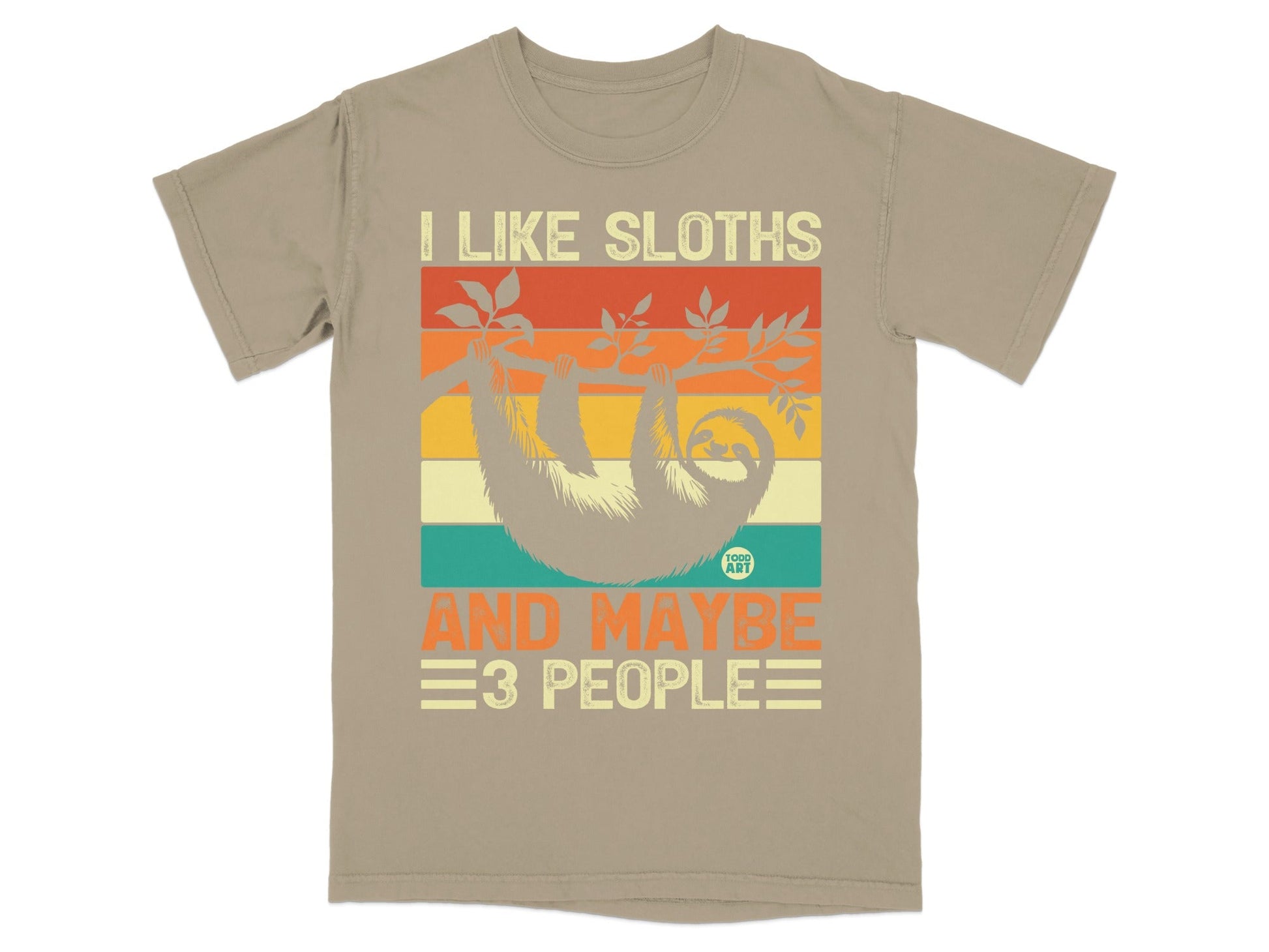 T-shirt with sloth graphic and text "I LIKE SLOTHS AND MAYBE 3 PEOPLE".