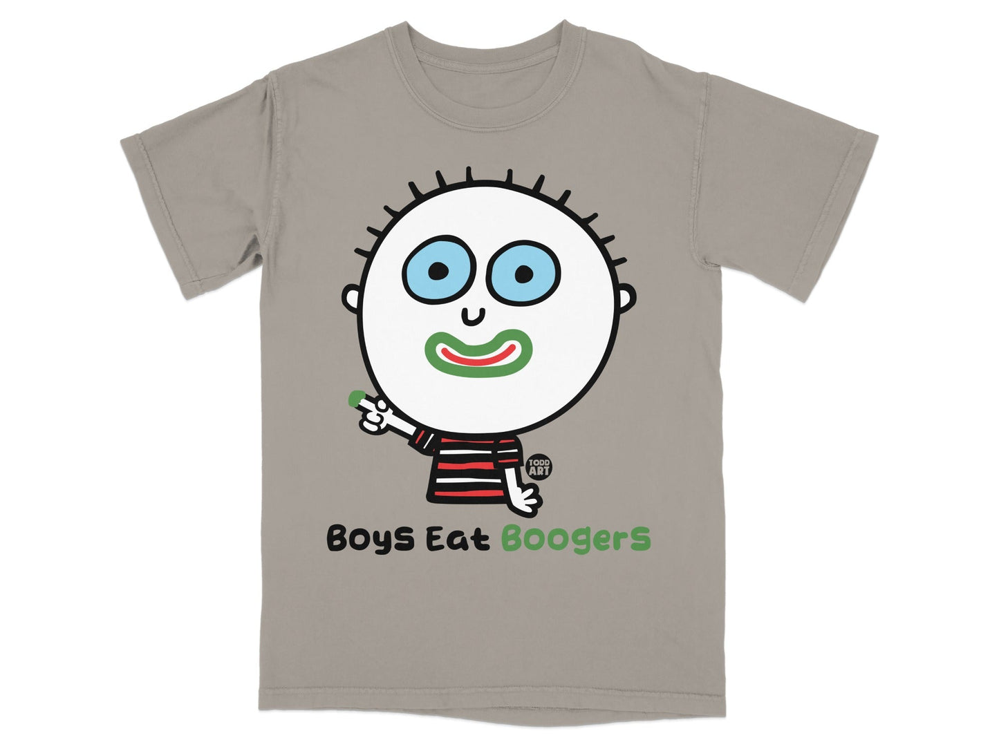 Boys Eat Boogers Todd Art Graphic T-Shirt