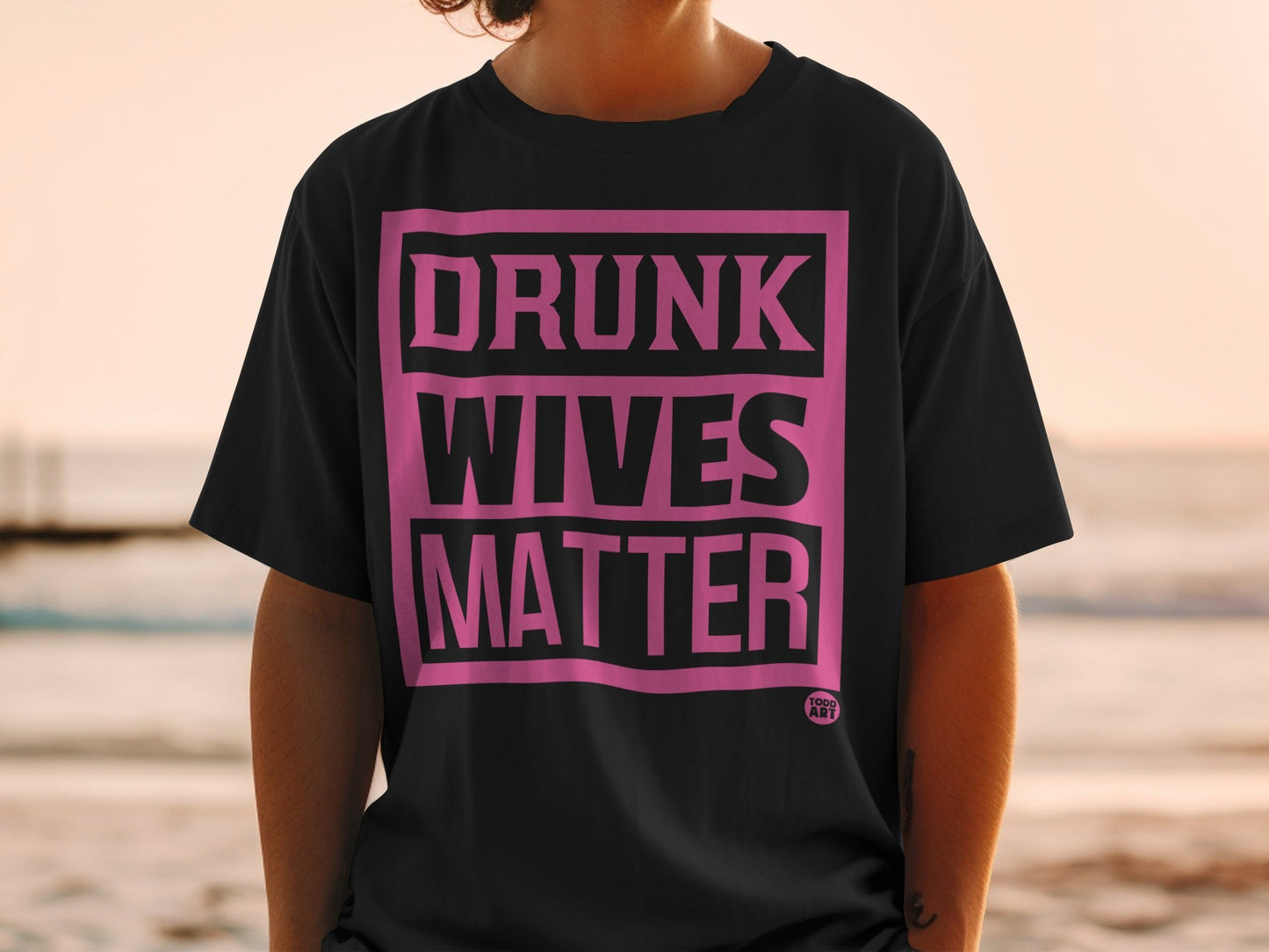 Drunk Wives Matter Black T-Shirt Fun Graphic Tee
