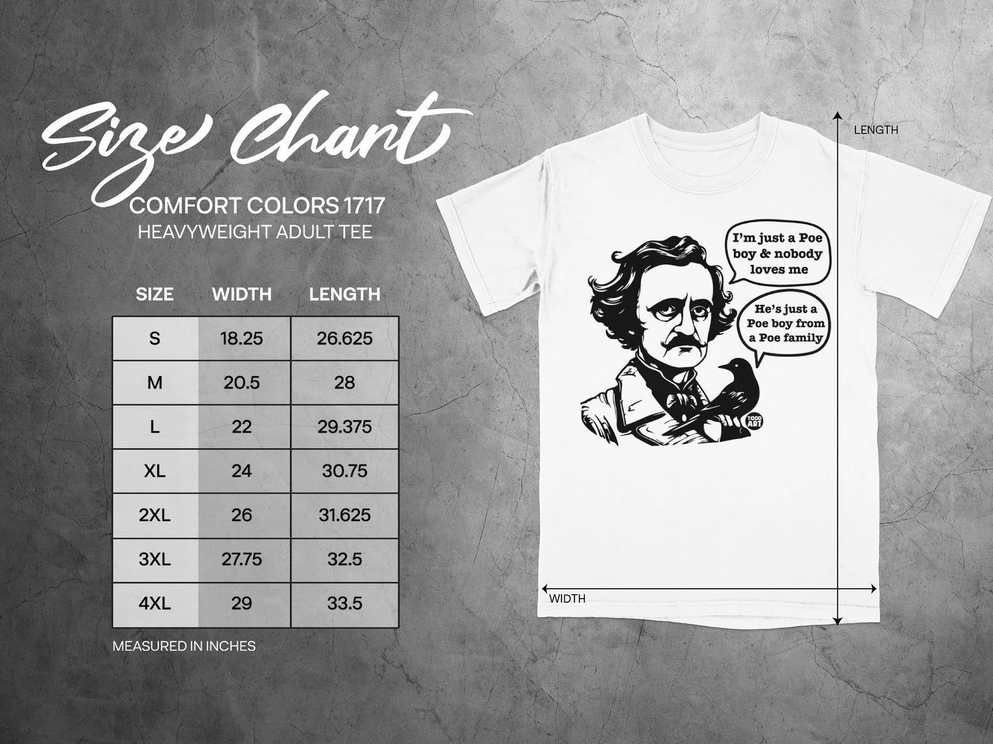 Size chart for Comfort Colors 1717 heavyweight adult tee with Edgar Allan Poe graphic.