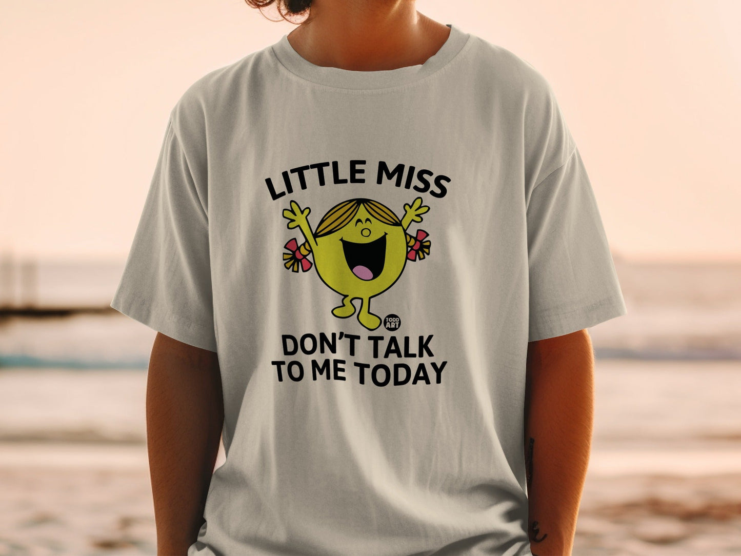 Little Miss character with arms raised and text "Don't talk to me today".