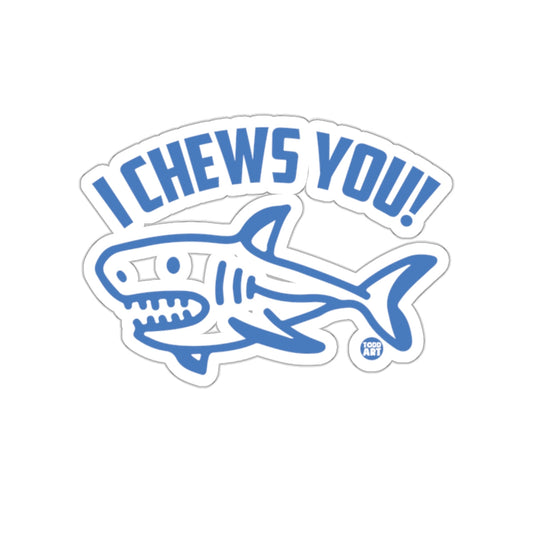 Blue Cartoon Shark I Chews You Funny Ocean Graphic sticker