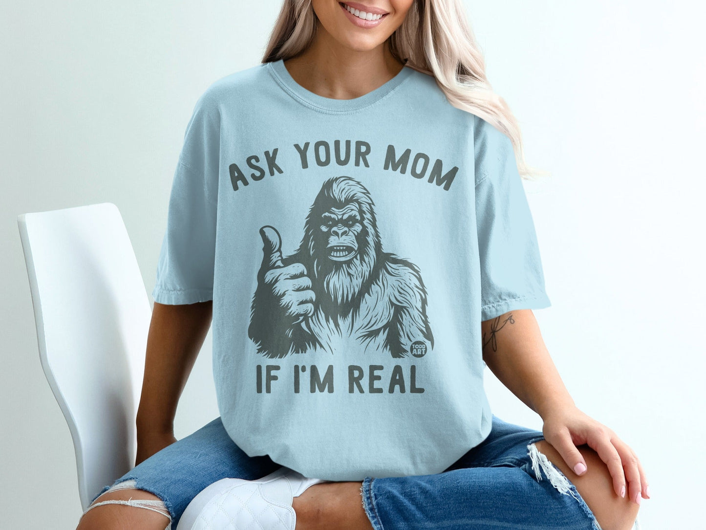 Ask Your Mom If I'm Real Sasquatch Graphic T-Shirt