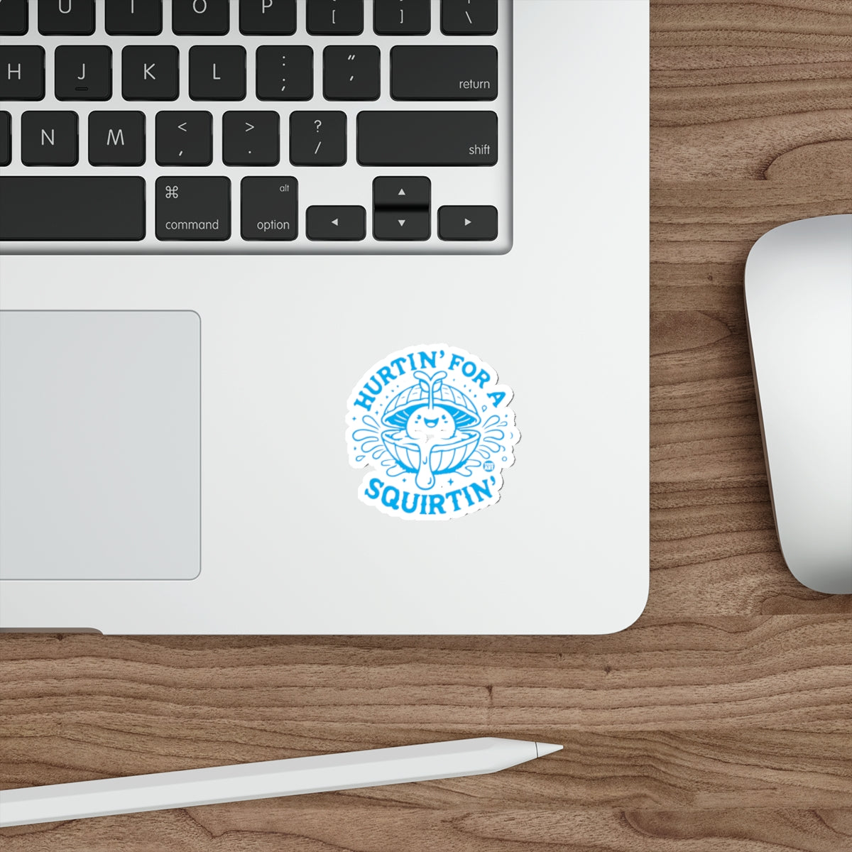 HURTIN' FOR A SQUIRTIN' design sticker 