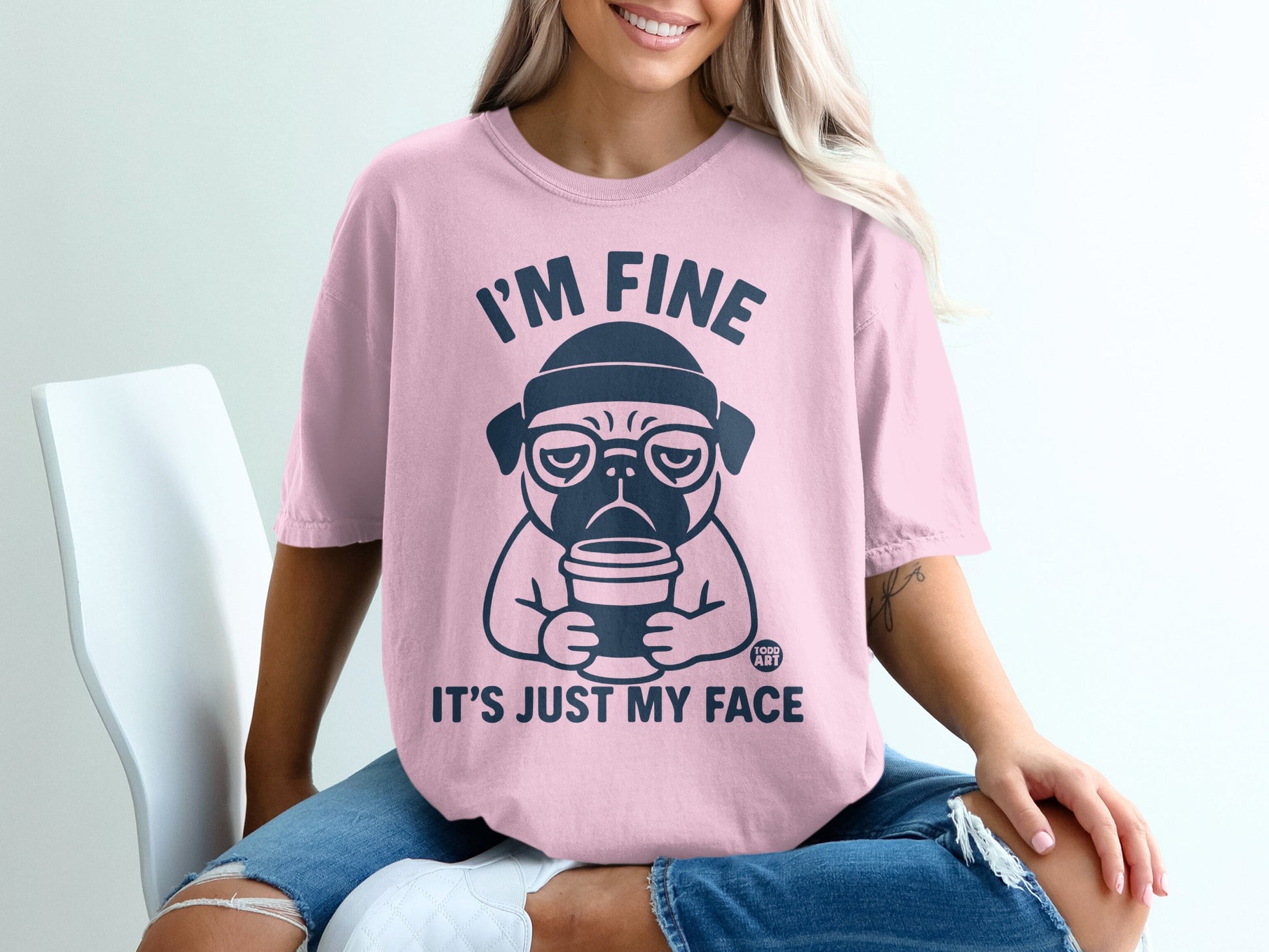 I'm Fine It's Just My Face Funny Pug T-Shirt
