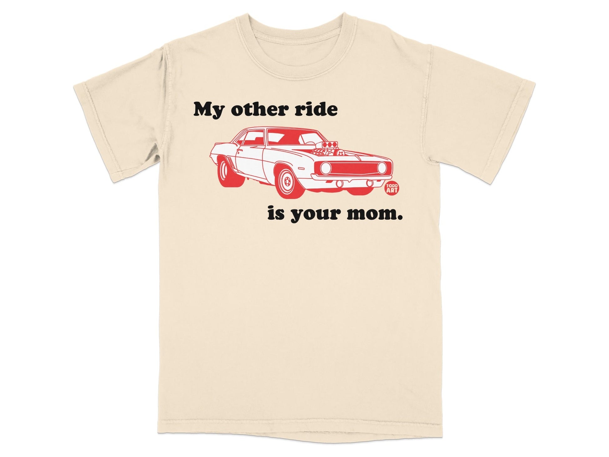 Cream t-shirt with red text and illustration of a classic muscle car.