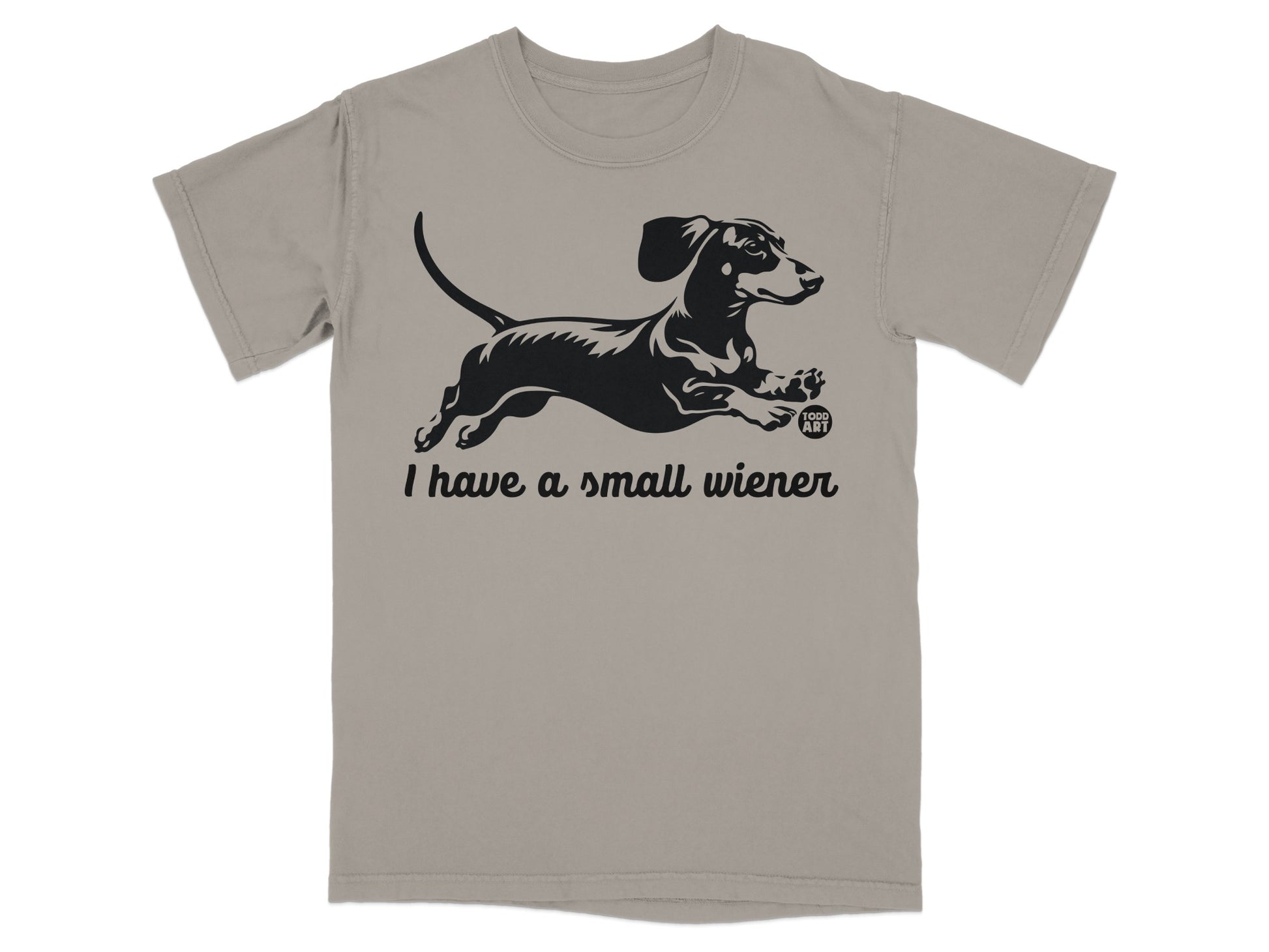 I Have a Small Wiener Funny Dachshund Graphic T-Shirt