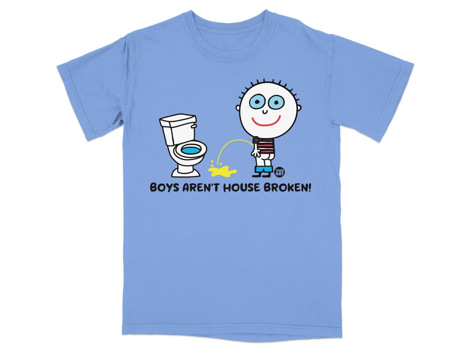 Boys Aren't House Broken Funny Graphic Tee Shirt