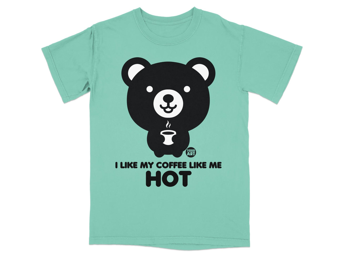 I Like My Coffee Like Me Hot Bear T-Shirt