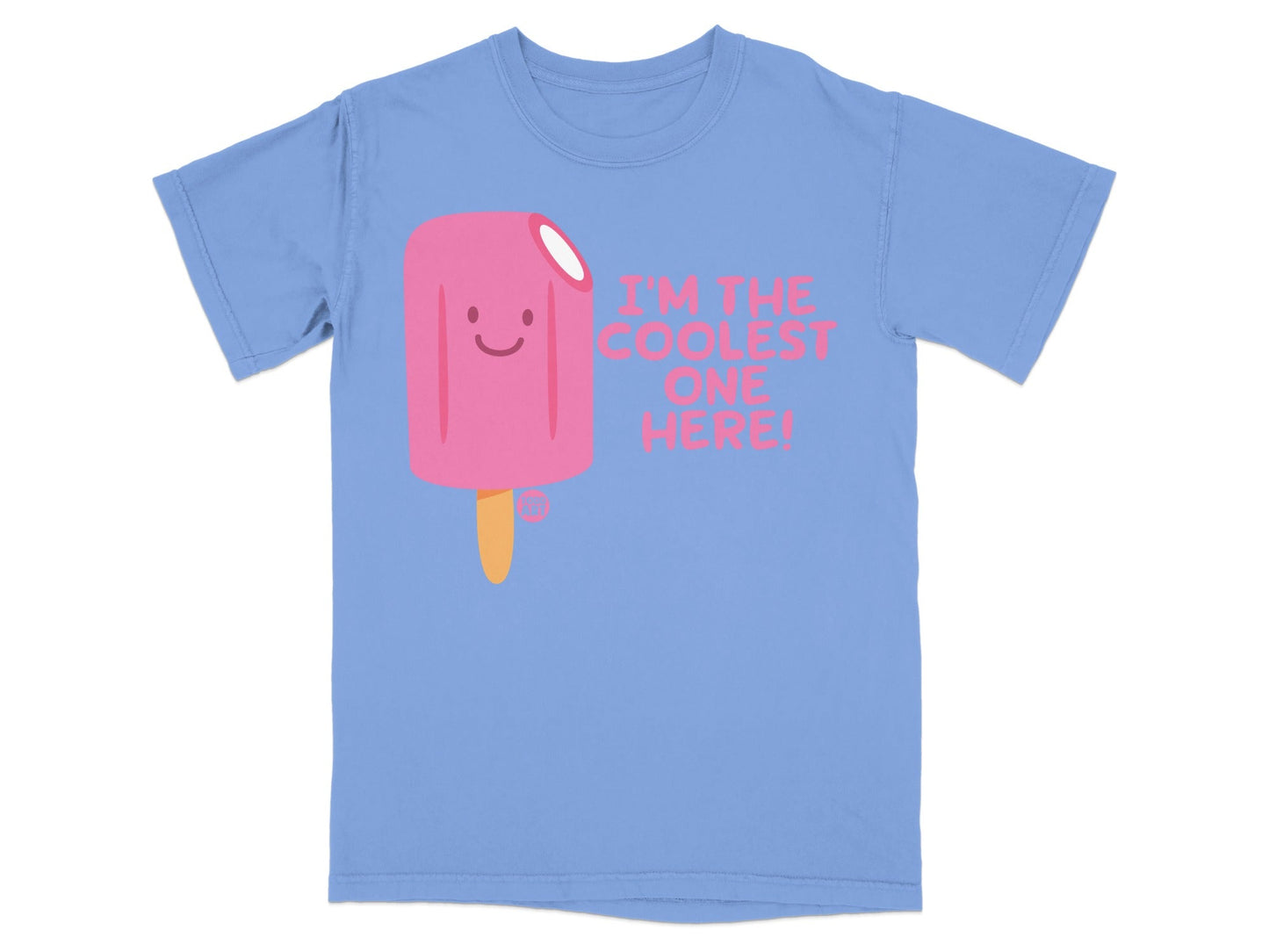 I'm the Coolest One Here Popsicle T-Shirt