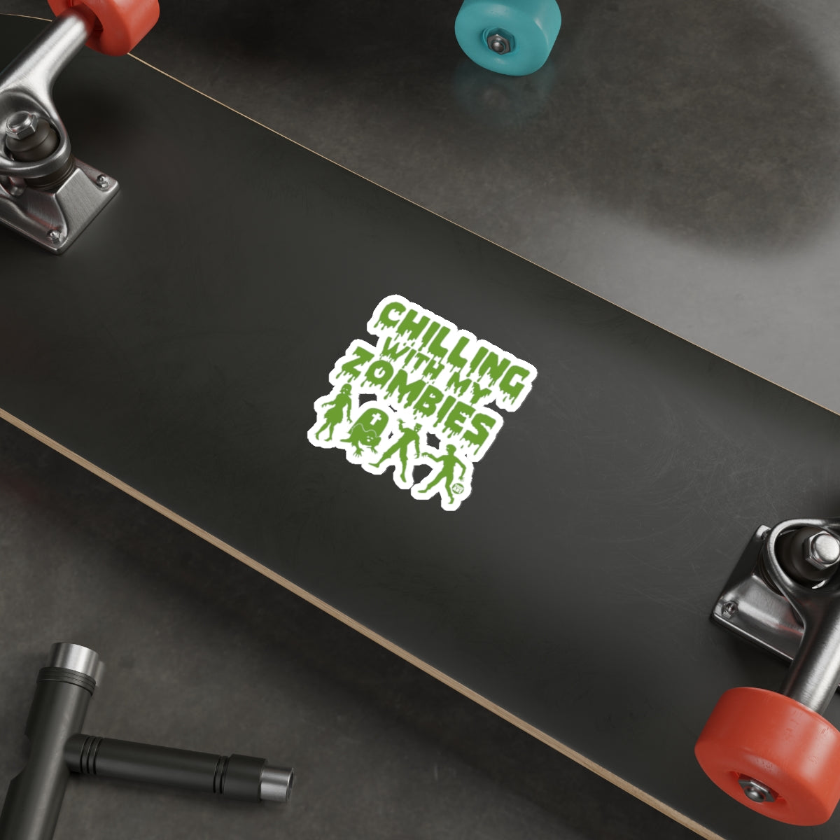 CHILLING WITH MY ZOMBIES sticker 