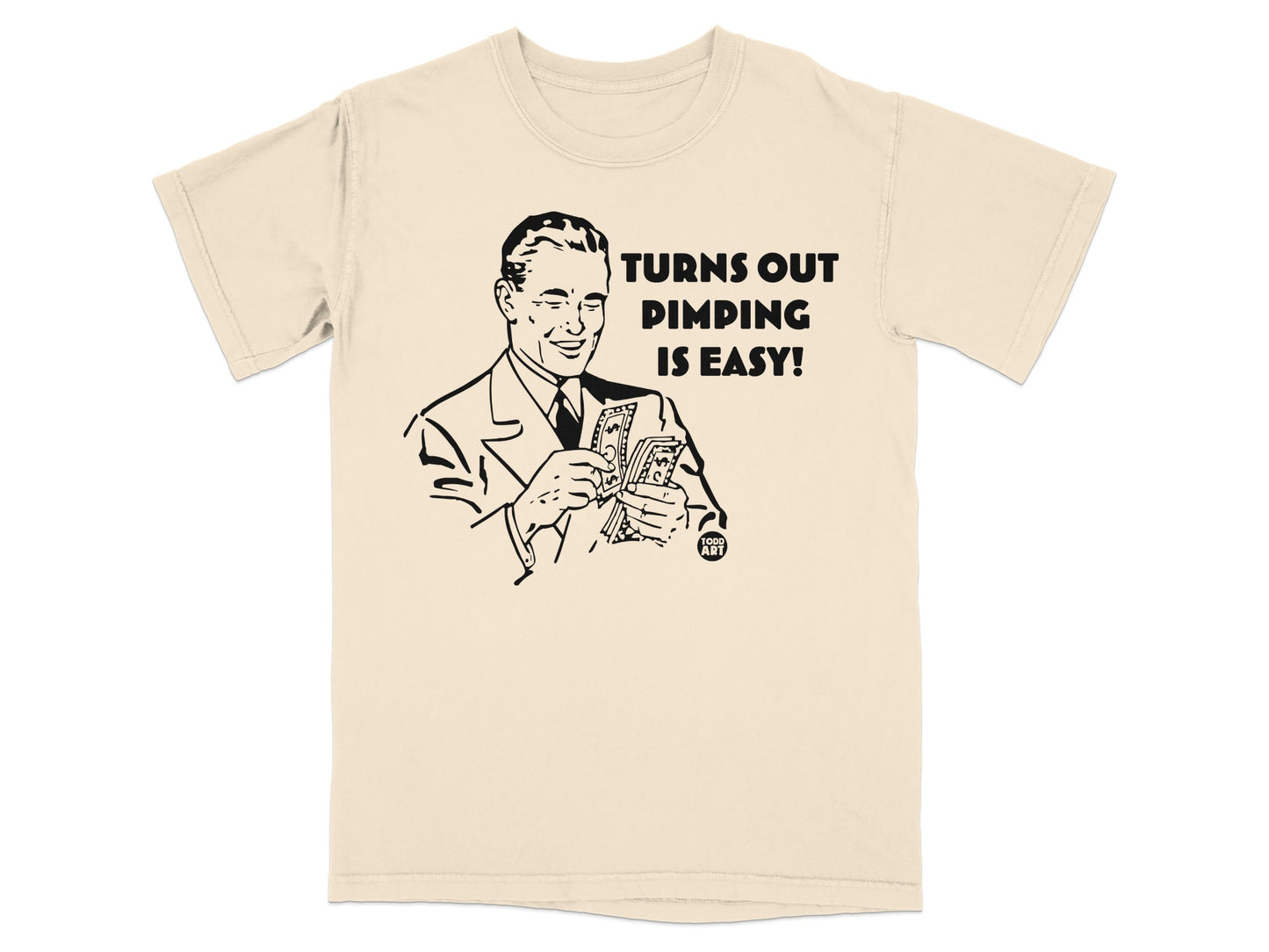 TURNS OUT PIMPING IS EASY Man Money Counting product type