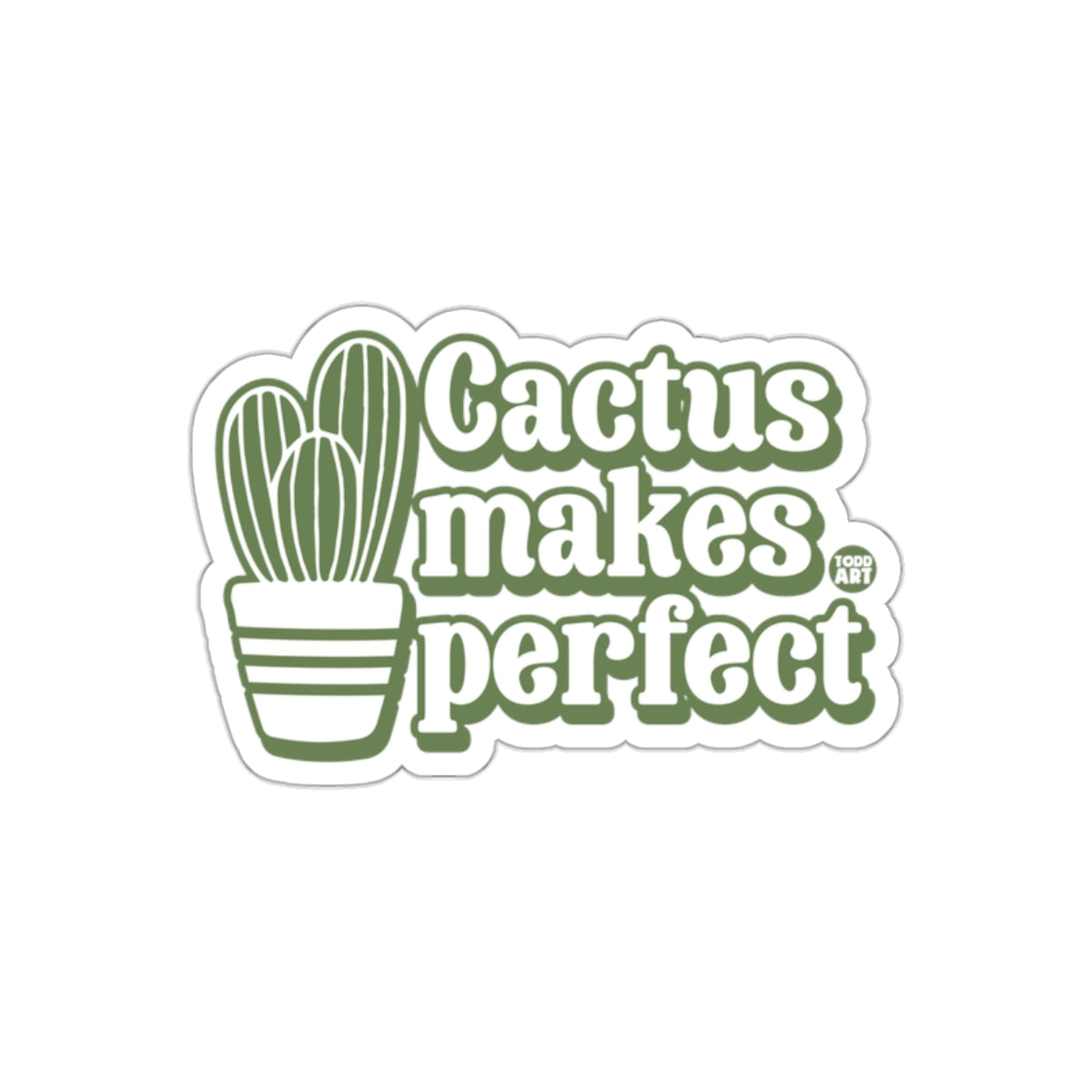 Cactus Makes Perfect Green Artwork Design Todd Art sticker