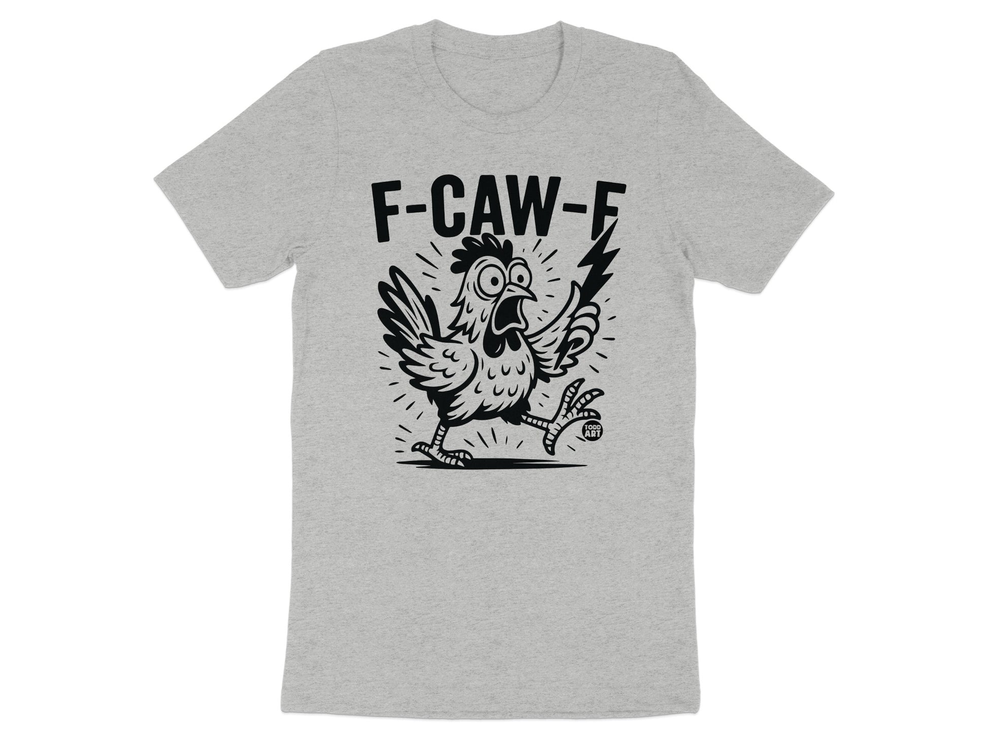 F-CAW-F Chicken Graphic Design Funny T-shirt product type
