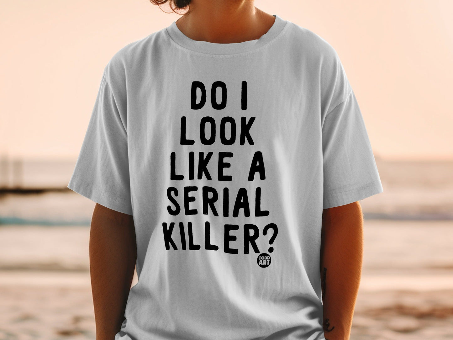 Do I Look Like a Serial Killer T-Shirt Product