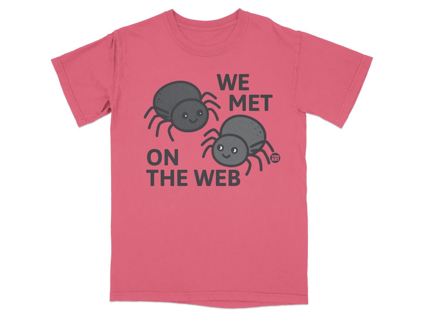 We Met On The Web Cute Spider Design Shirt