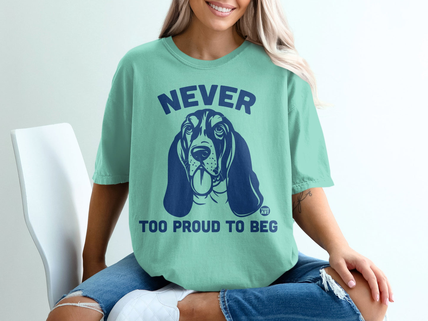 Never Too Proud to Beg Dog Graphic T-Shirt