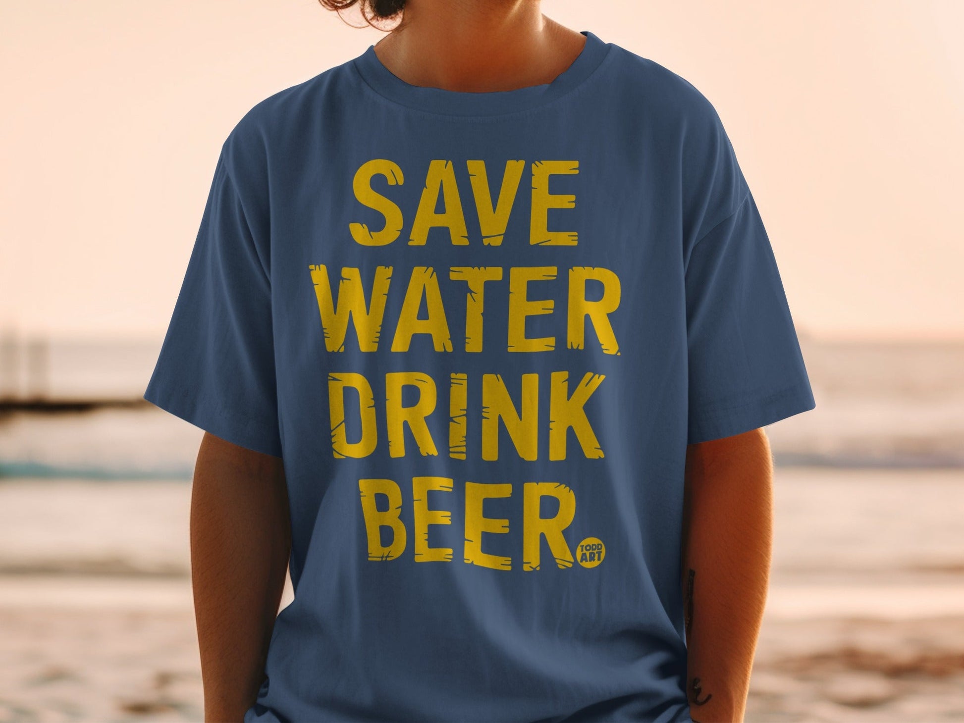 Save Water Drink Beer Todd Art T-shirt