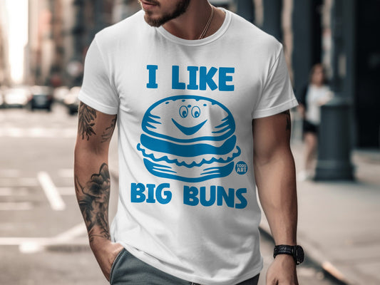 I Like Big Buns Funny Graphic Print T-Shirt for Men