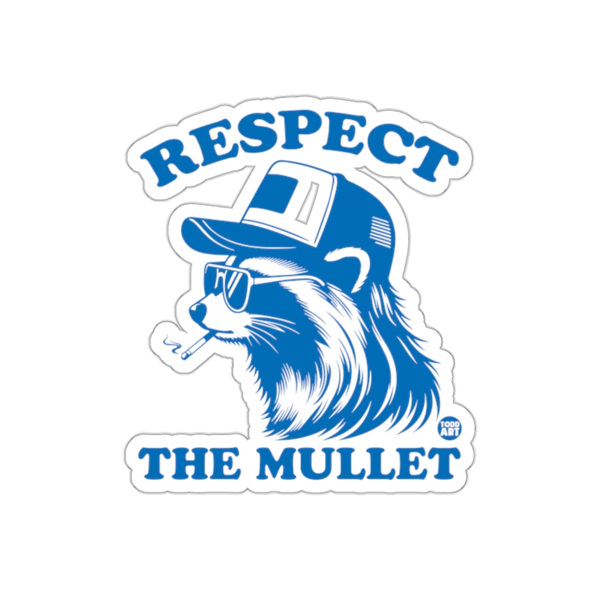 Respect The Mullet Raccoon Wearing Sunglasses sticker