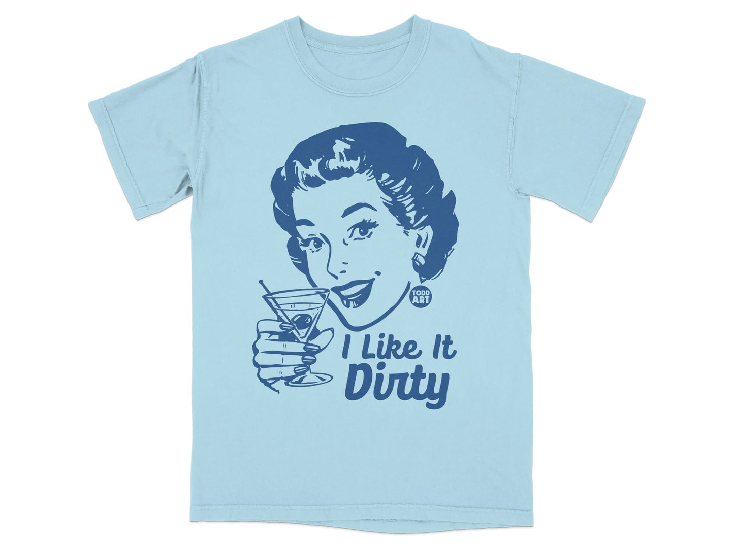 I Like It Dirty Vintage Style Graphic T-Shirt