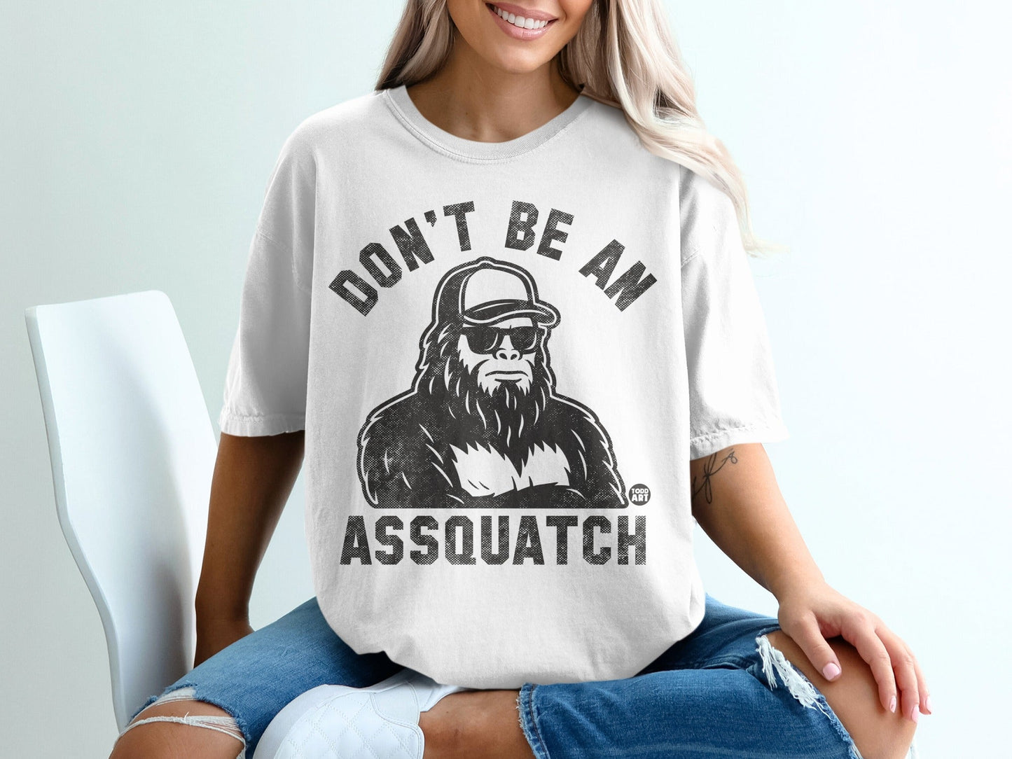 Don't Be An Assquatch Graphic Tee Fun Shirt