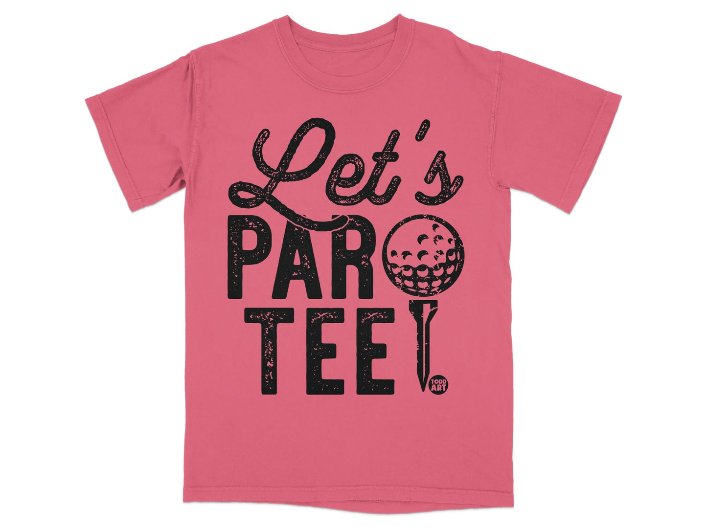 Pink t-shirt with "Let's PAR tee!" and a golf ball graphic.