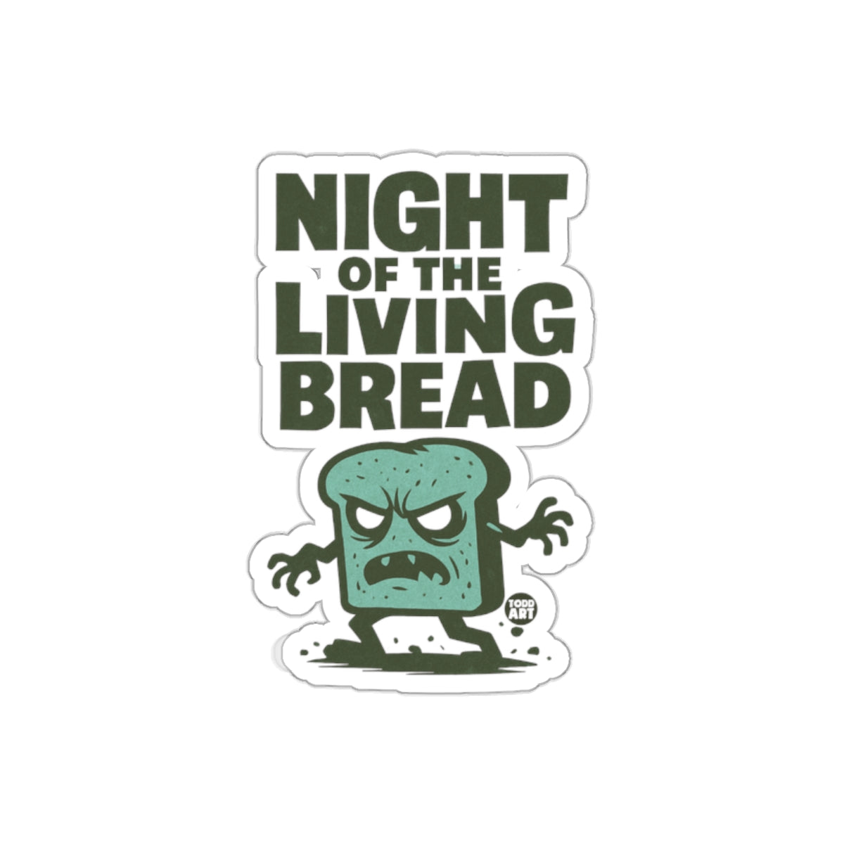 Night of the Living Bread Funny Parody Sticker