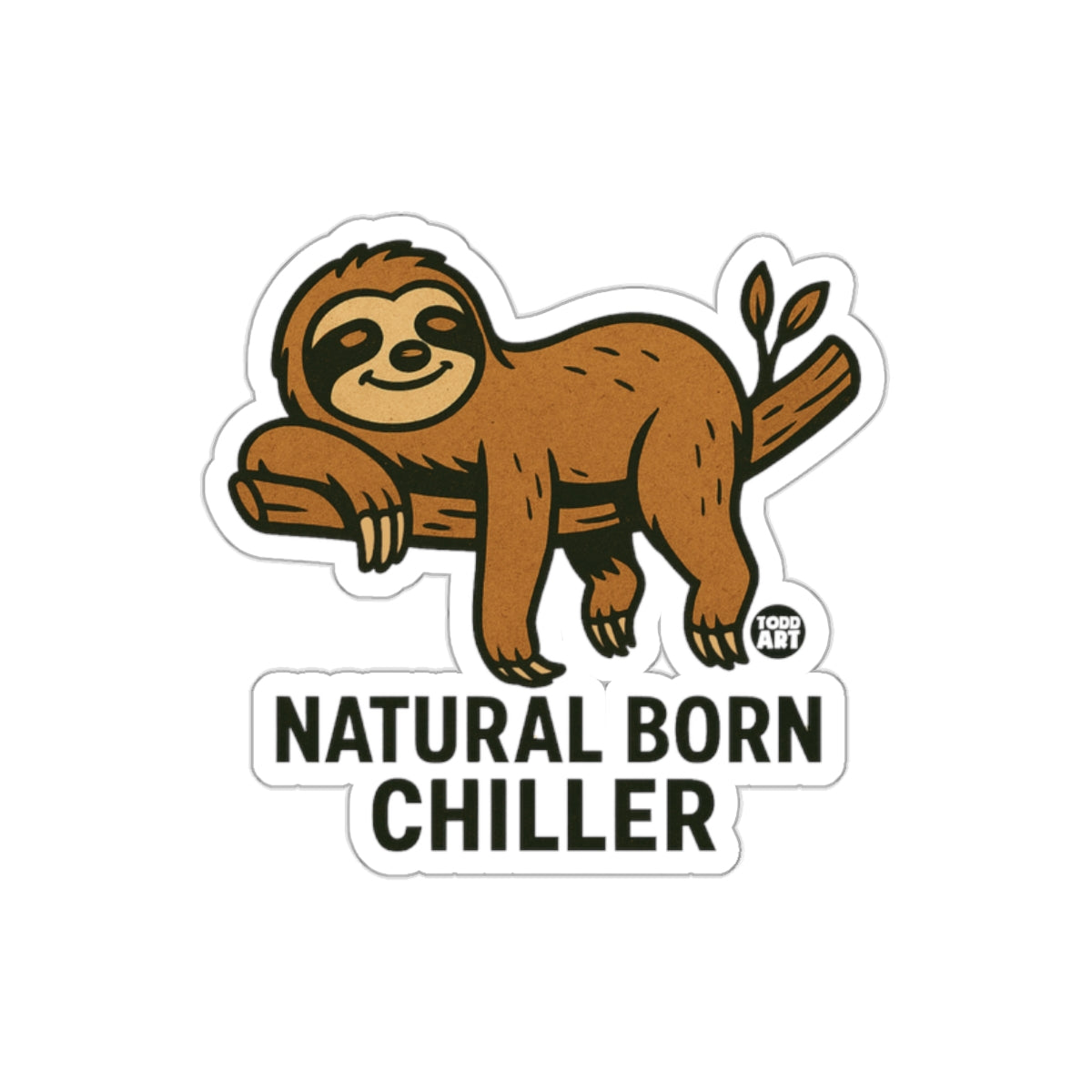Natural Born Chiller Sloth Illustration Funny Animal sticker