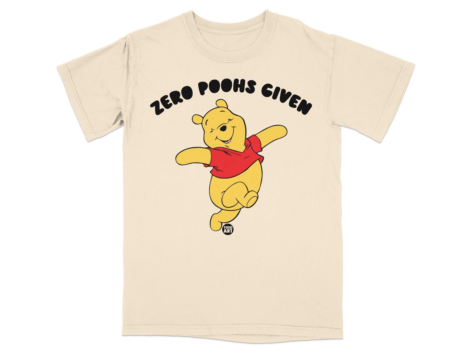 Winnie the Pooh wearing a red shirt with "Zero Poohs Given" text.